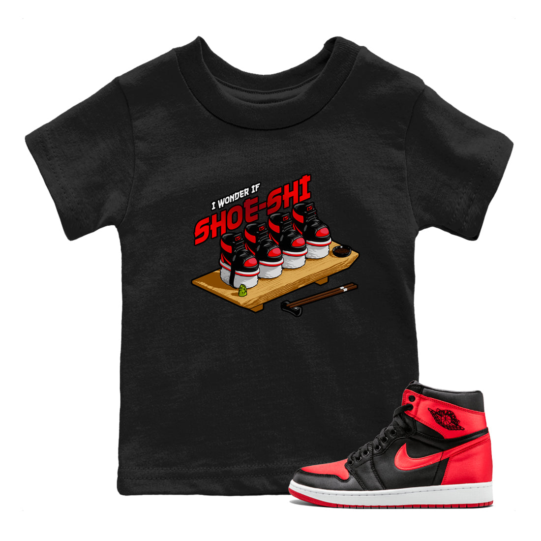 Air Jordan 1 Satin Bred shirt to match jordans Shoe-Shi sneaker tees AJ1 Satin Bred Drip Gear Zone Baby Toddler Black 1 T-Shirt