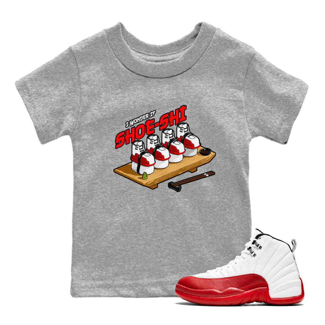 Air Jordan 12 Cherry shirt to match jordans Shoe-Shi sneaker tees AJ12 Cherry Drip Gear Zone Baby Toddler Heather Grey 1 T-Shirt