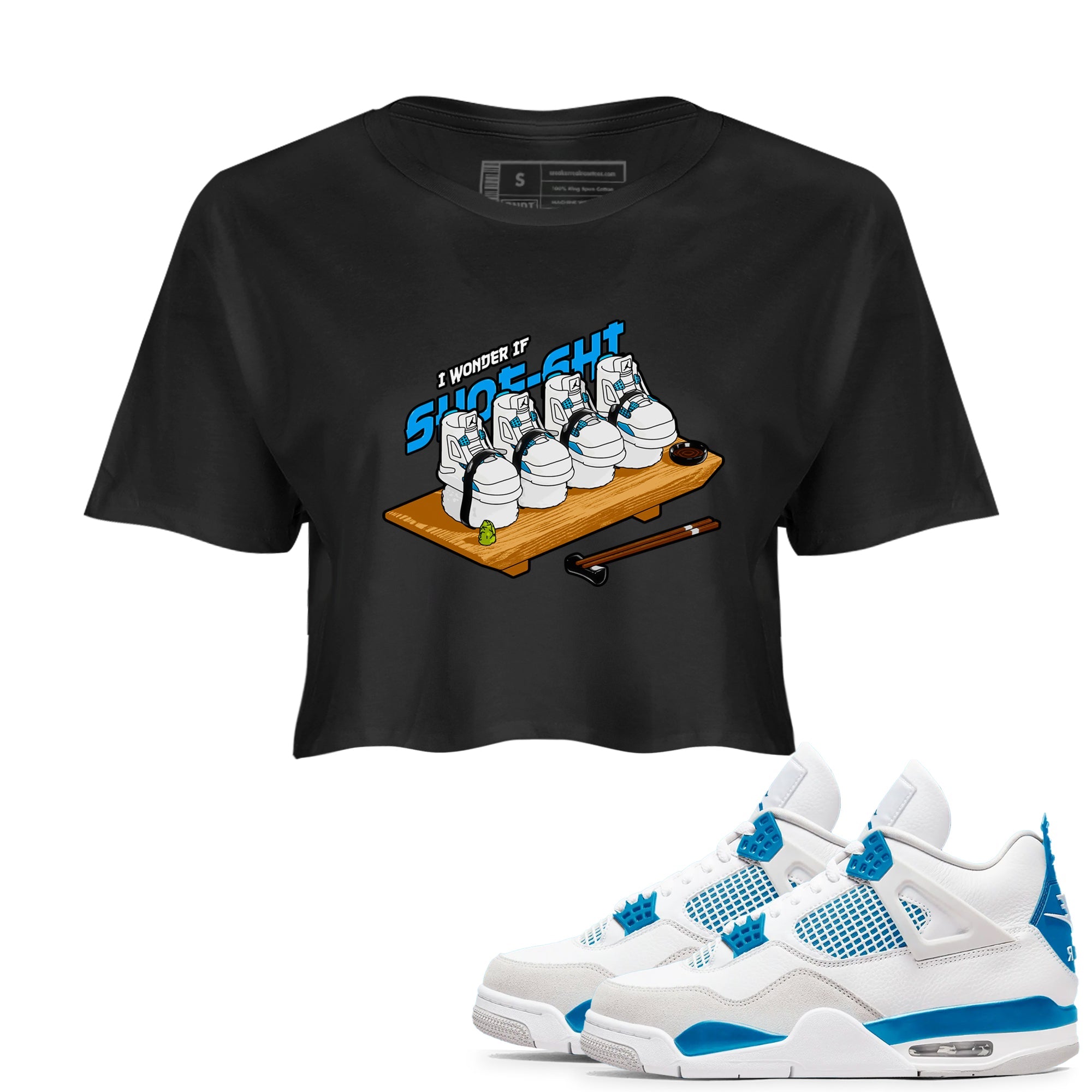 Air Jordan 4 Industrial Blue shirt to match jordans Shoe-Shi sneaker tees Air Jordan 4 Military Blue Drip Gear Zone Black 1 crop length shirt