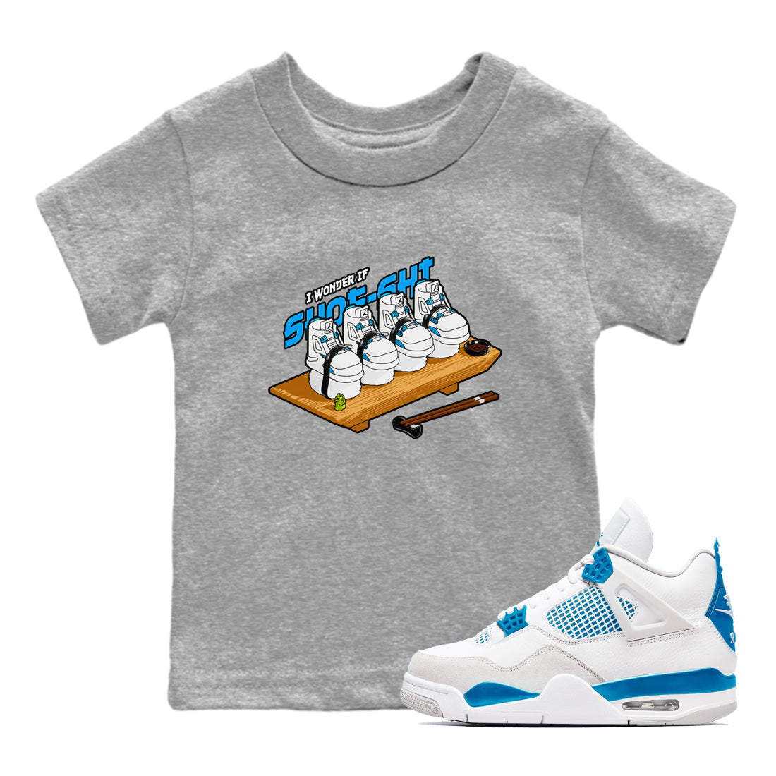 Air Jordan 4 Industrial Blue shirt to match jordans Shoe-Shi sneaker tees Air Jordan 4 Military Blue Drip Gear Zone baby toddler Heather Grey 1 cotton Shirt