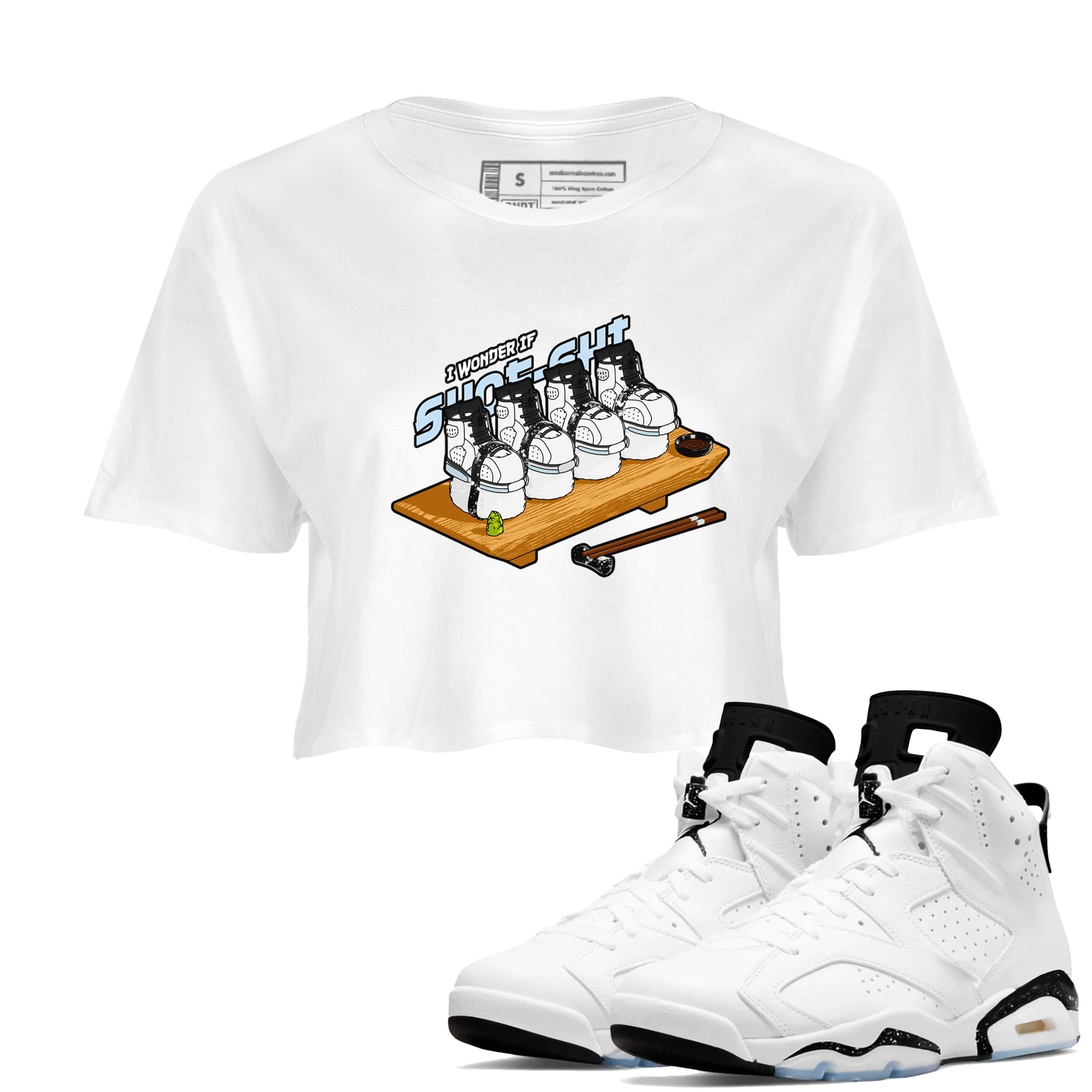 AJ6 White Black shirts to match jordans Shoe-Shi sneaker match tees Air Jordan 6 White Black Drip Gear Zone streetwear brand White 1 crop tee