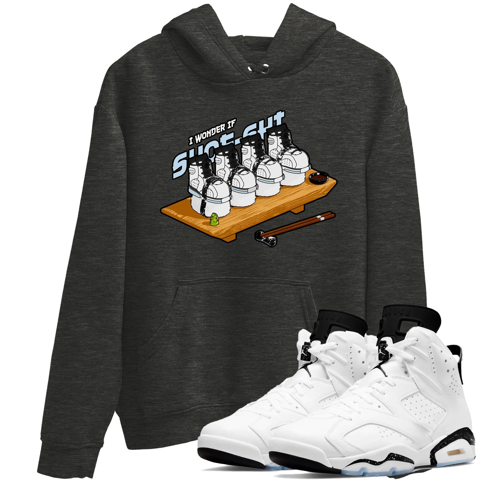 AJ6 White Black shirts to match jordans Shoe-Shi sneaker match tees Air Jordan 6 White Black Drip Gear Zone streetwear brand Charcoal Heather 1 unisex cotton tee