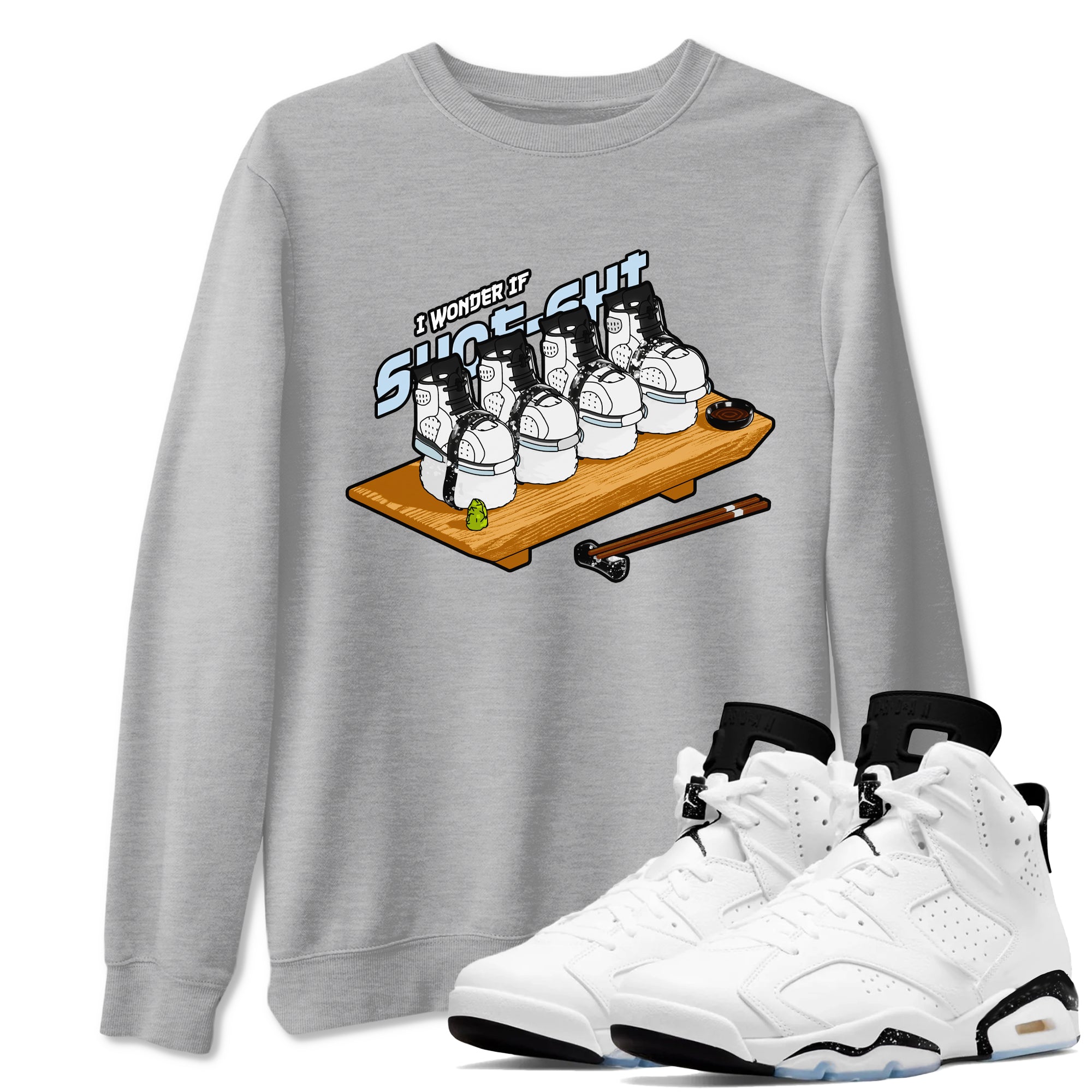 AJ6 White Black shirts to match jordans Shoe-Shi sneaker match tees Air Jordan 6 White Black Drip Gear Zone streetwear brand Heather Grey 1 unisex cotton tee