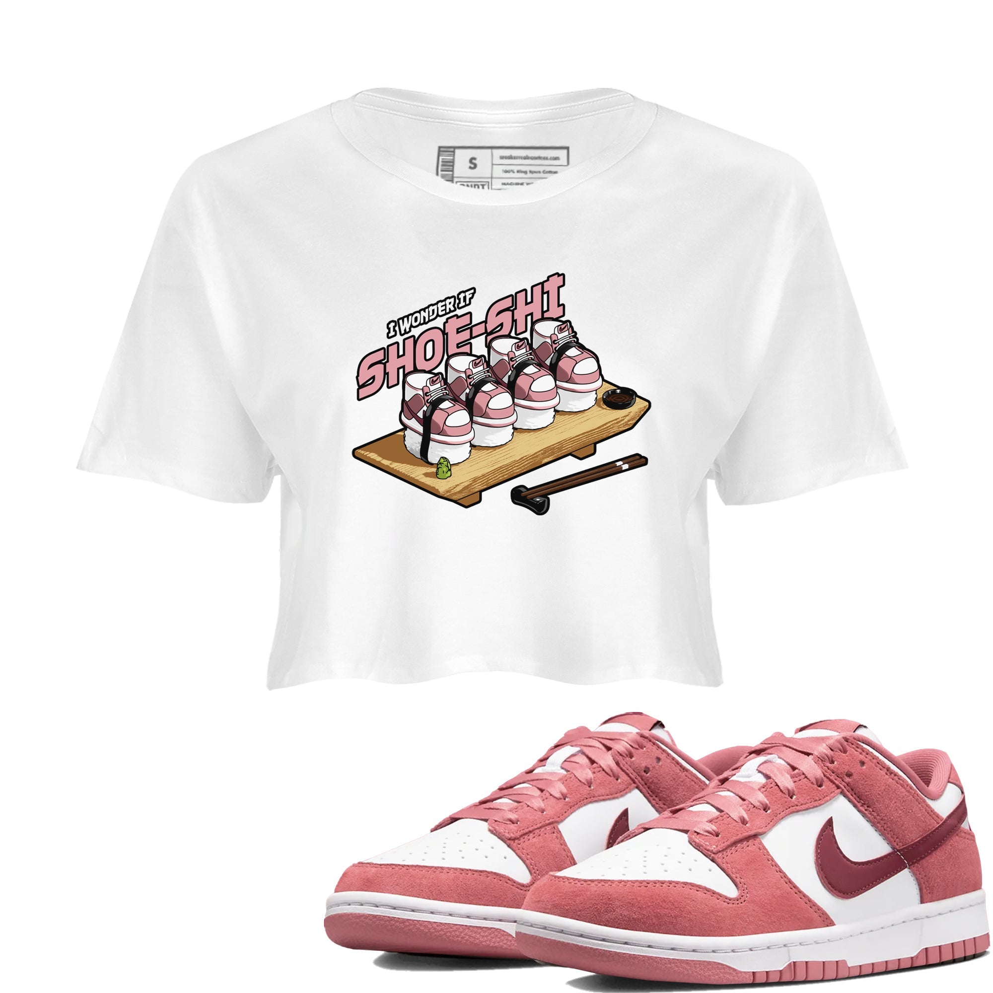 Dunk Valentines Day 2024 shirt to match jordans Shoe-Shi sneaker tees Dunk Happy Valentines Day 2024 Drip Gear Zone White 1 Crop T-Shirt