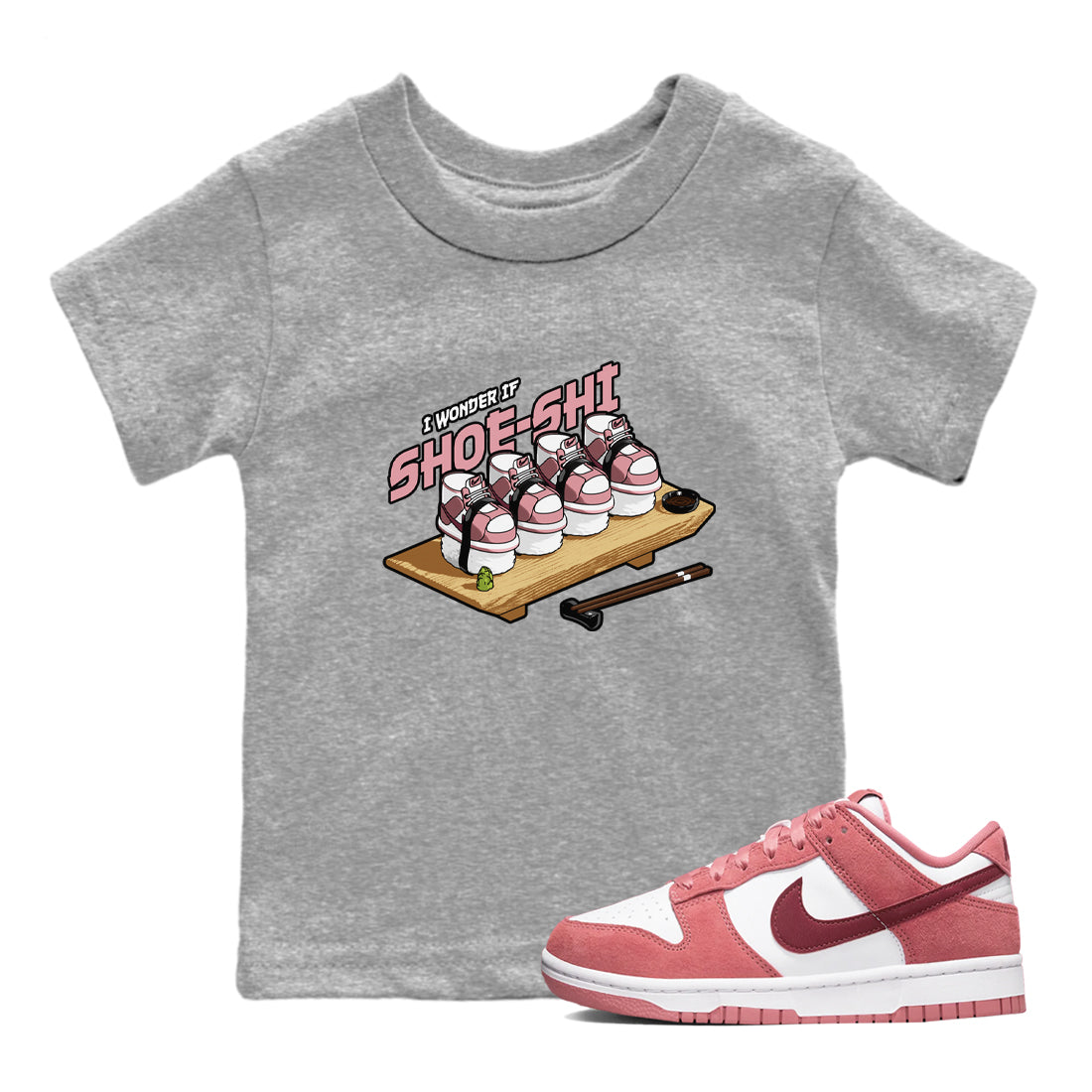 Dunk Valentines Day 2024 shirt to match jordans Shoe-Shi sneaker tees Dunk Happy Valentines Day 2024 Drip Gear Zone Baby Toddler Heather Grey 1 T-Shirt