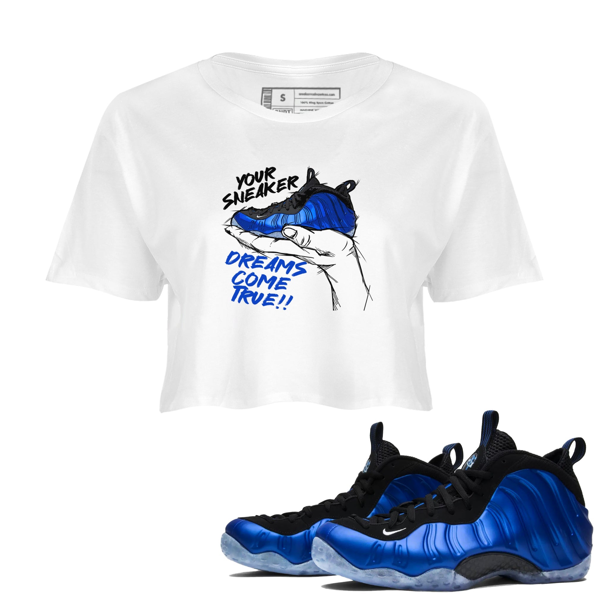 Foams One Royal shirts to match jordans Sneaker Dreams sneaker match tees Air Foamposite One Royal match shoes to clothes Drip Gear Zone unisex cotton White 1 crop tee