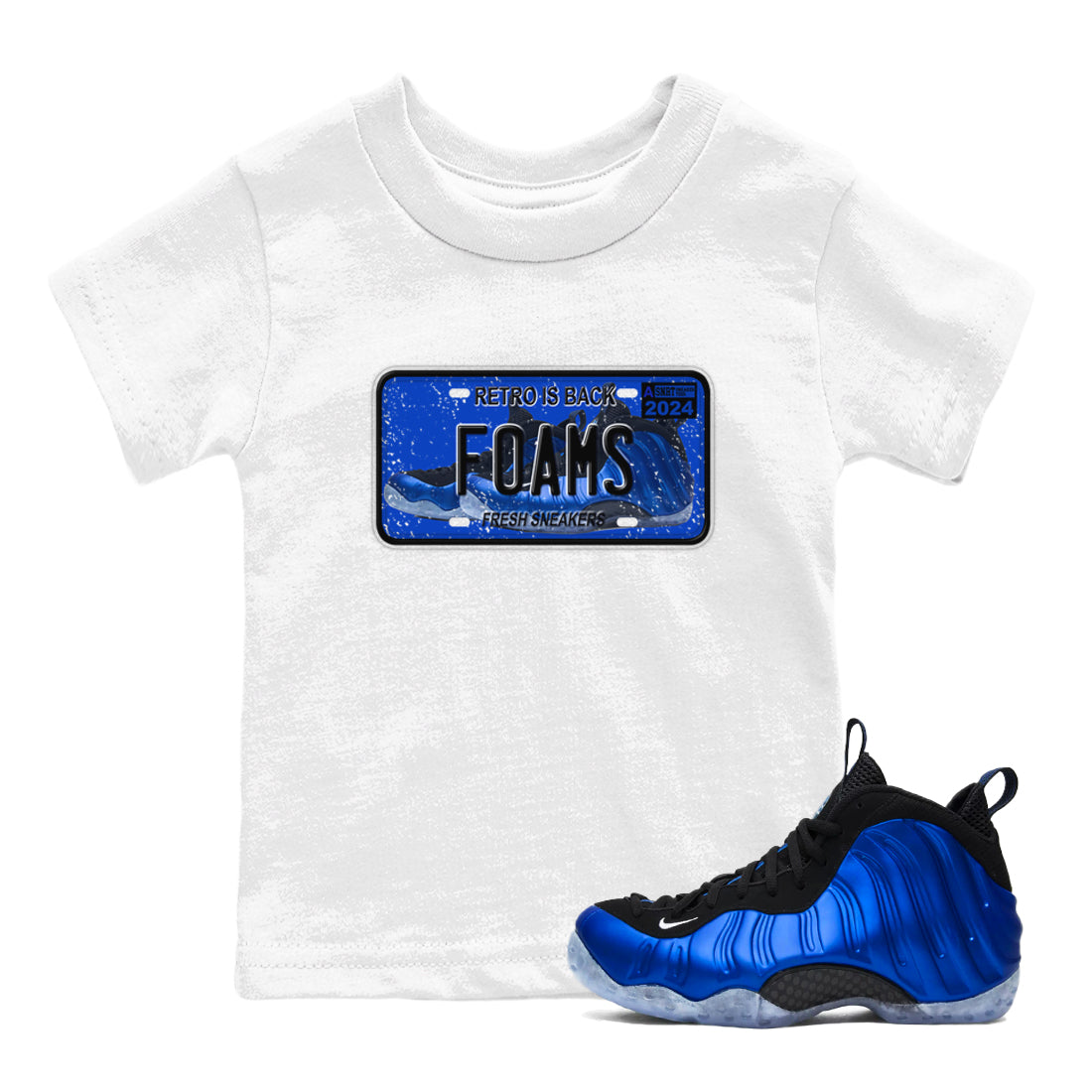 Foams One Royal shirts to match jordans Sneaker Plate sneaker match tees Air Foamposite One Royal match shoes to clothes Drip Gear Zone Youth Baby White 1 tee