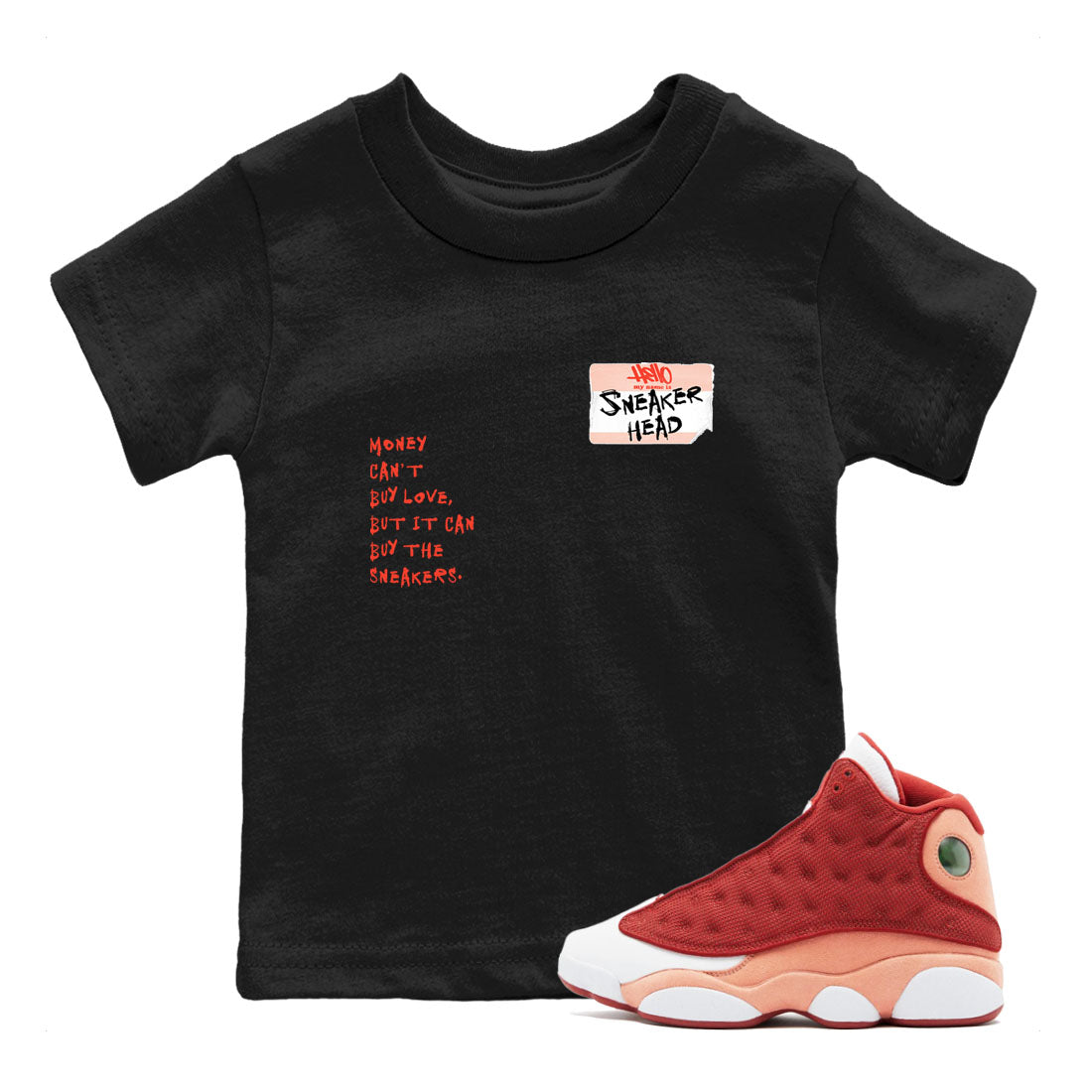 AJ13 Dune Red shirts to match jordans Sneakerhead Badge sneaker match tees Air Jordan 13 Dune Red Drip Gear Zone streetwear brand Baby and Youth Black 1 cotton tee