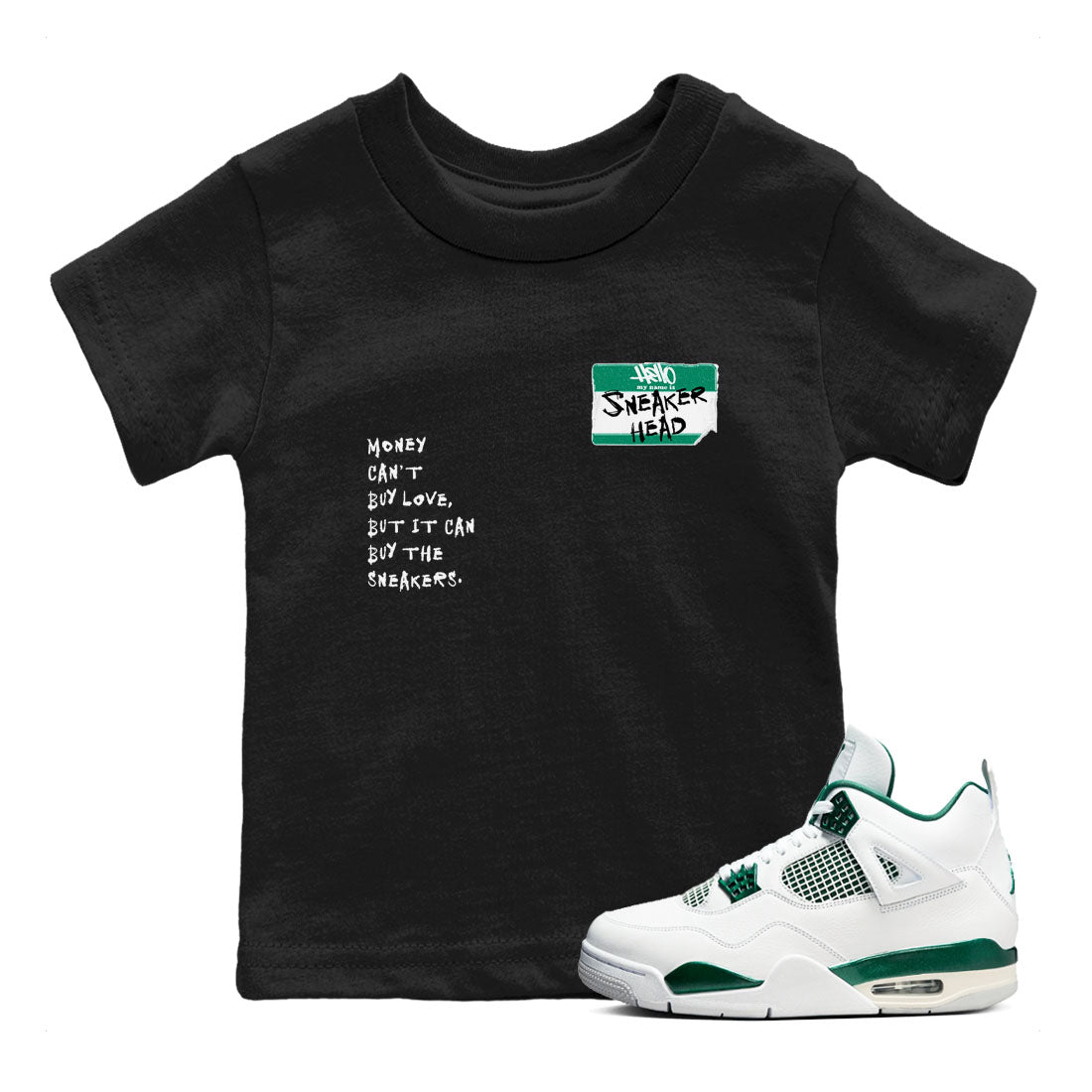 4s Oxidized Green shirts to match jordans Sneakerhead Badge sneaker match tees Air Jordan 4 Oxidized Green Drip Gear Zone streetwear brand Baby and Youth Black 1 cotton tee