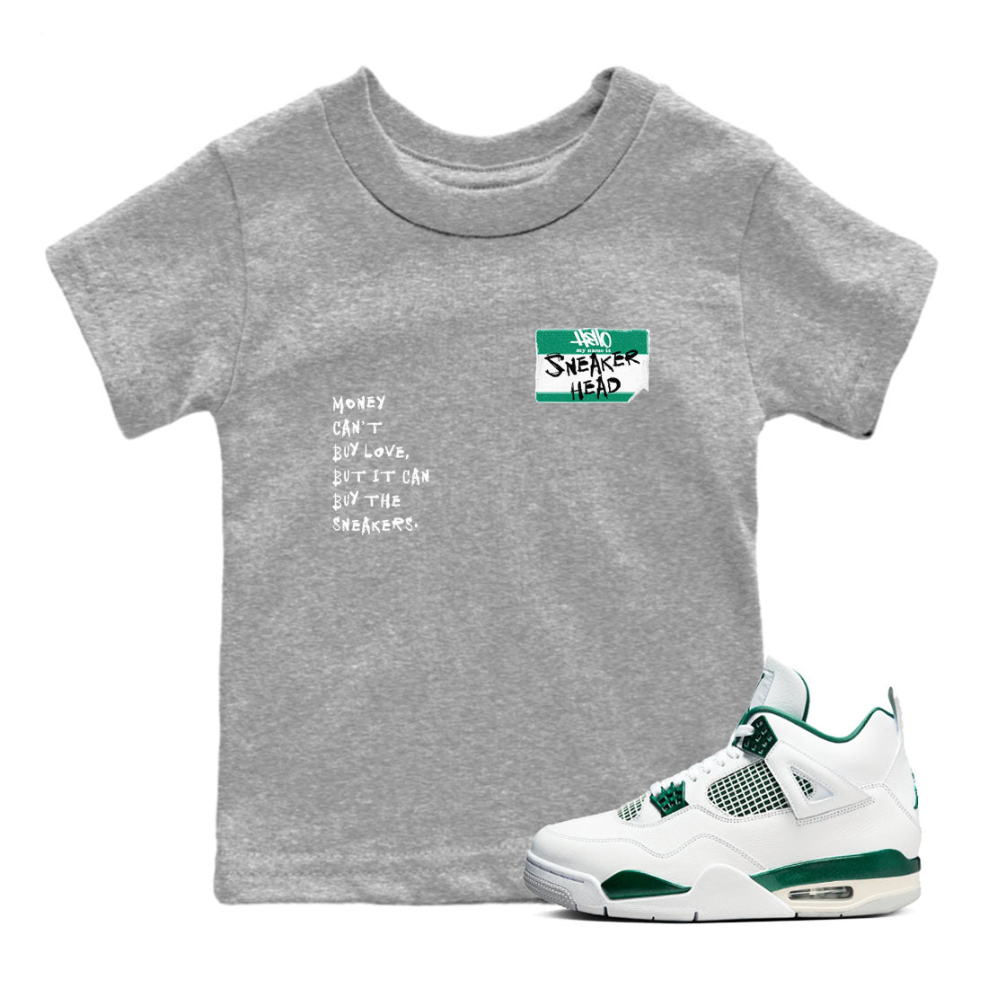 4s Oxidized Green shirts to match jordans Sneakerhead Badge sneaker match tees Air Jordan 4 Oxidized Green Drip Gear Zone streetwear brand Baby and Youth Heather Grey 1 cotton tee