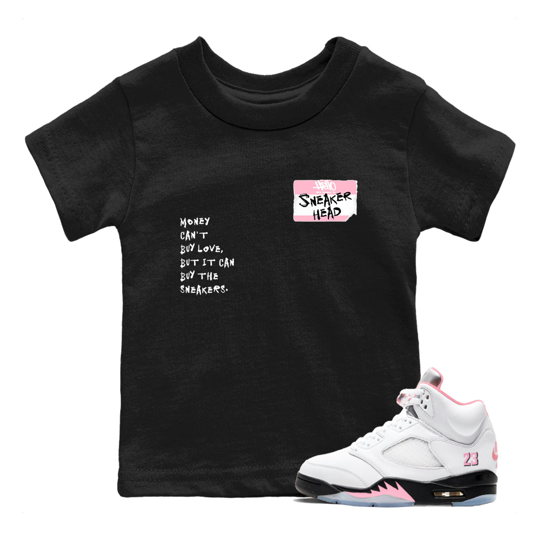 Sneaker Threads Sneaker Tees To Match Air Jordan 5 Medium Soft Pink Shoes Sneakerhead Badge Kids T-Shirt Black 1