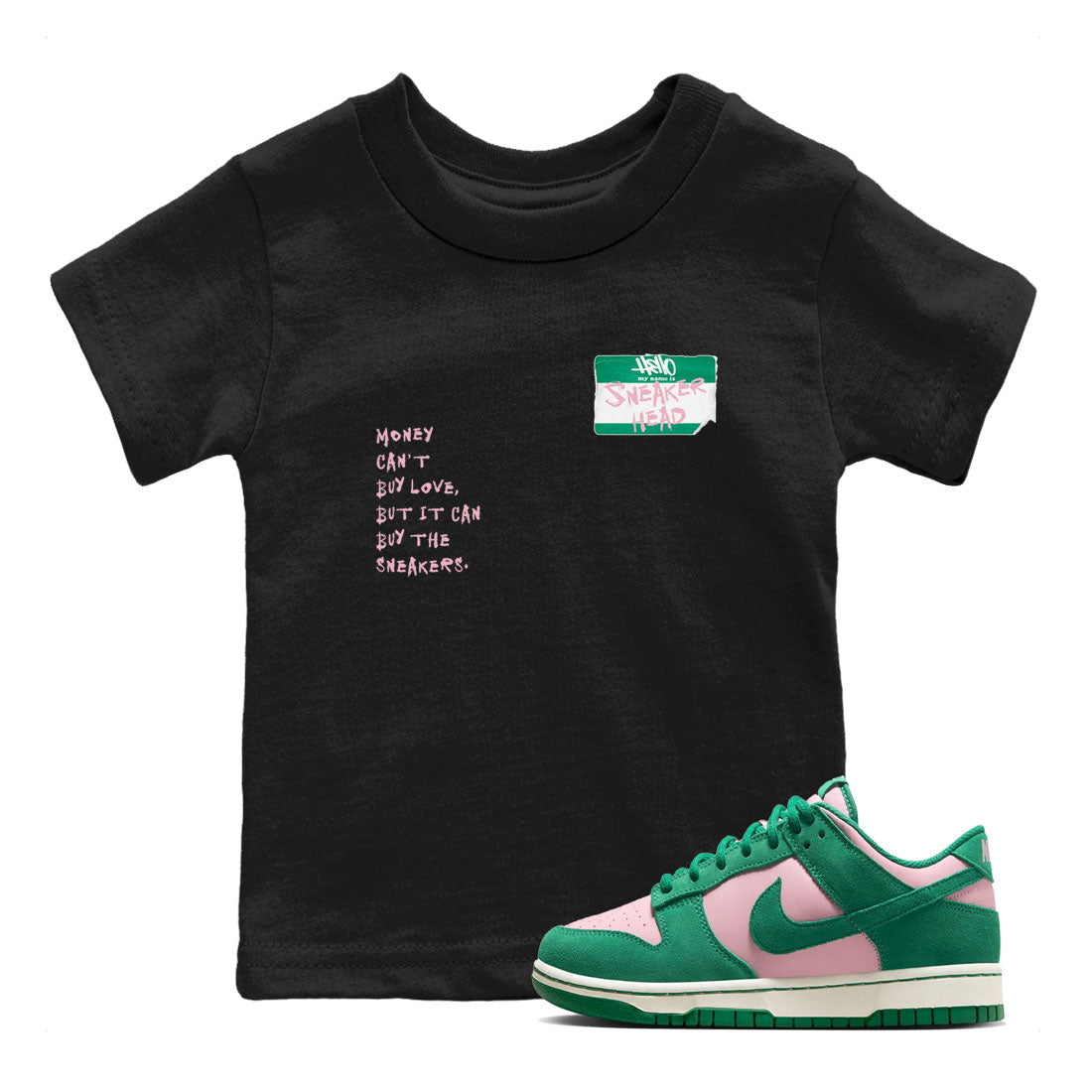 Dunk Medium Soft Pink Malachite shirt to match jordans Sneakerhead Badge sneaker tees Dunk Medium Soft Pink Malachite Drip Gear Zone baby toddler Black 1 cotton Shirt