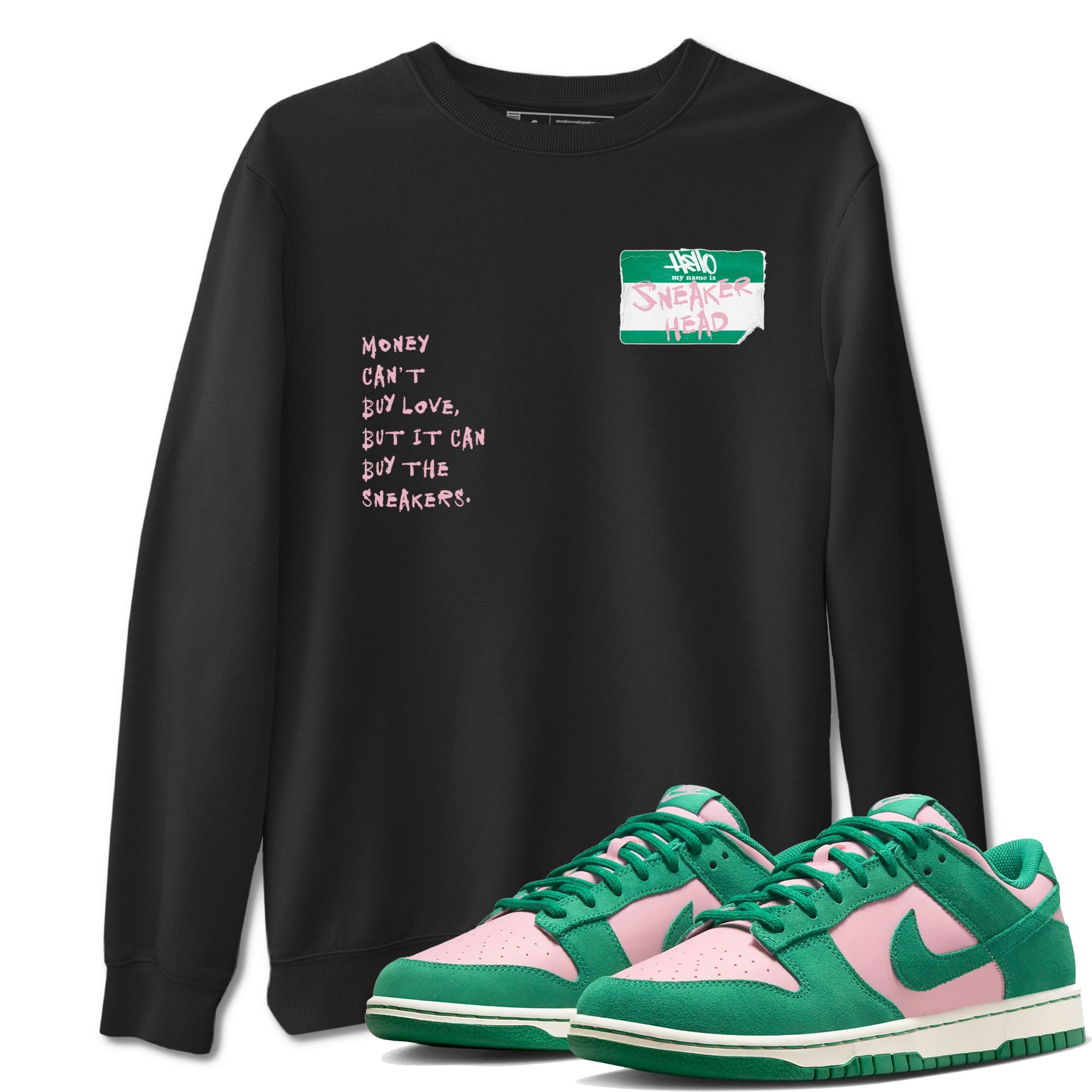 Dunk Medium Soft Pink Malachite shirt to match jordans Sneakerhead Badge sneaker tees Dunk Medium Soft Pink Malachite Drip Gear Zone unisex cotton Black 1 crew neck shirt