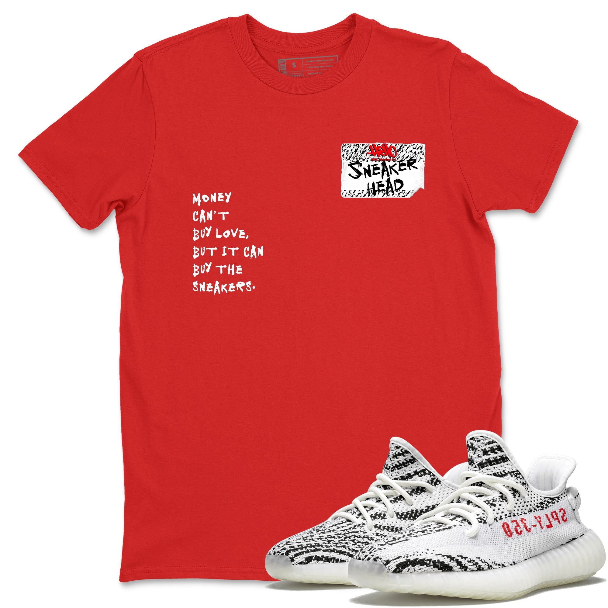 Yeezy 350 Zebra shirts to match jordans Sneakerhead Badge sneaker match tees Yeezy 350 Zebra match shoes to clothes Drip Gear Zone unisex cotton Red 1 shirts