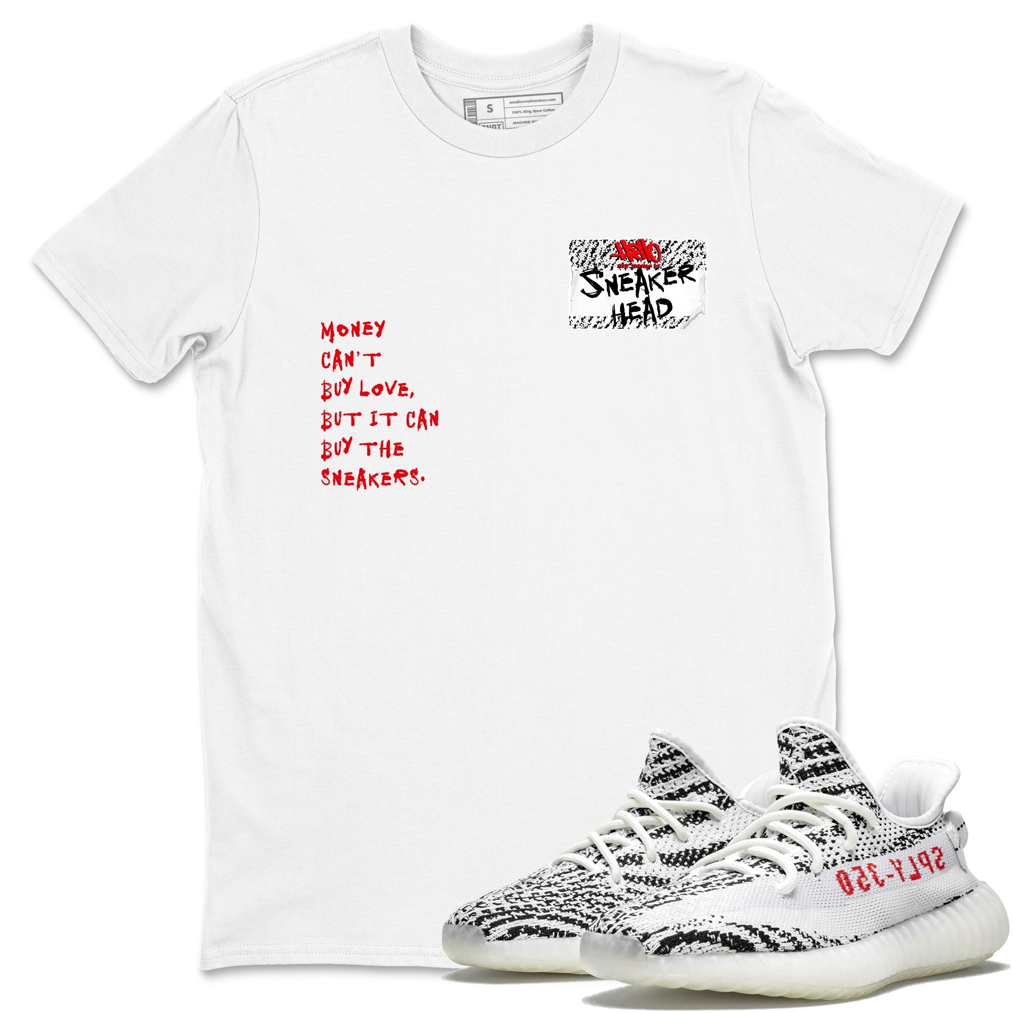 Yeezy 350 Zebra shirts to match jordans Sneakerhead Badge sneaker match tees Yeezy 350 Zebra match shoes to clothes Drip Gear Zone unisex cotton White 1 shirts