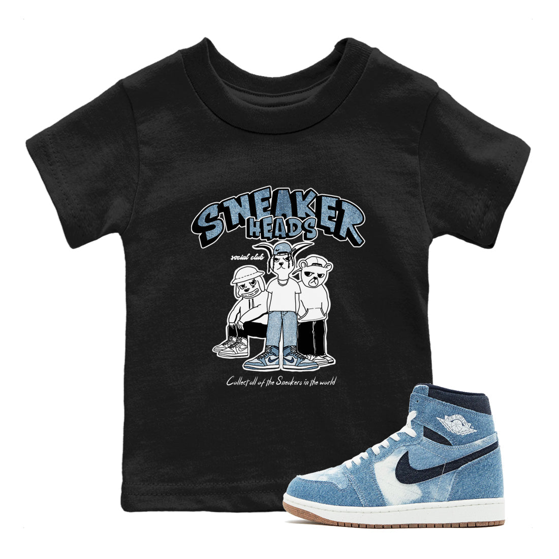 Air Jordan 1 Denim shirts to match jordans Sneakerheads Social Club sneaker match tees Air Jordan 1 Denim Drip Gear Zone streetwear brand Baby and Youth Black 1 cotton tee