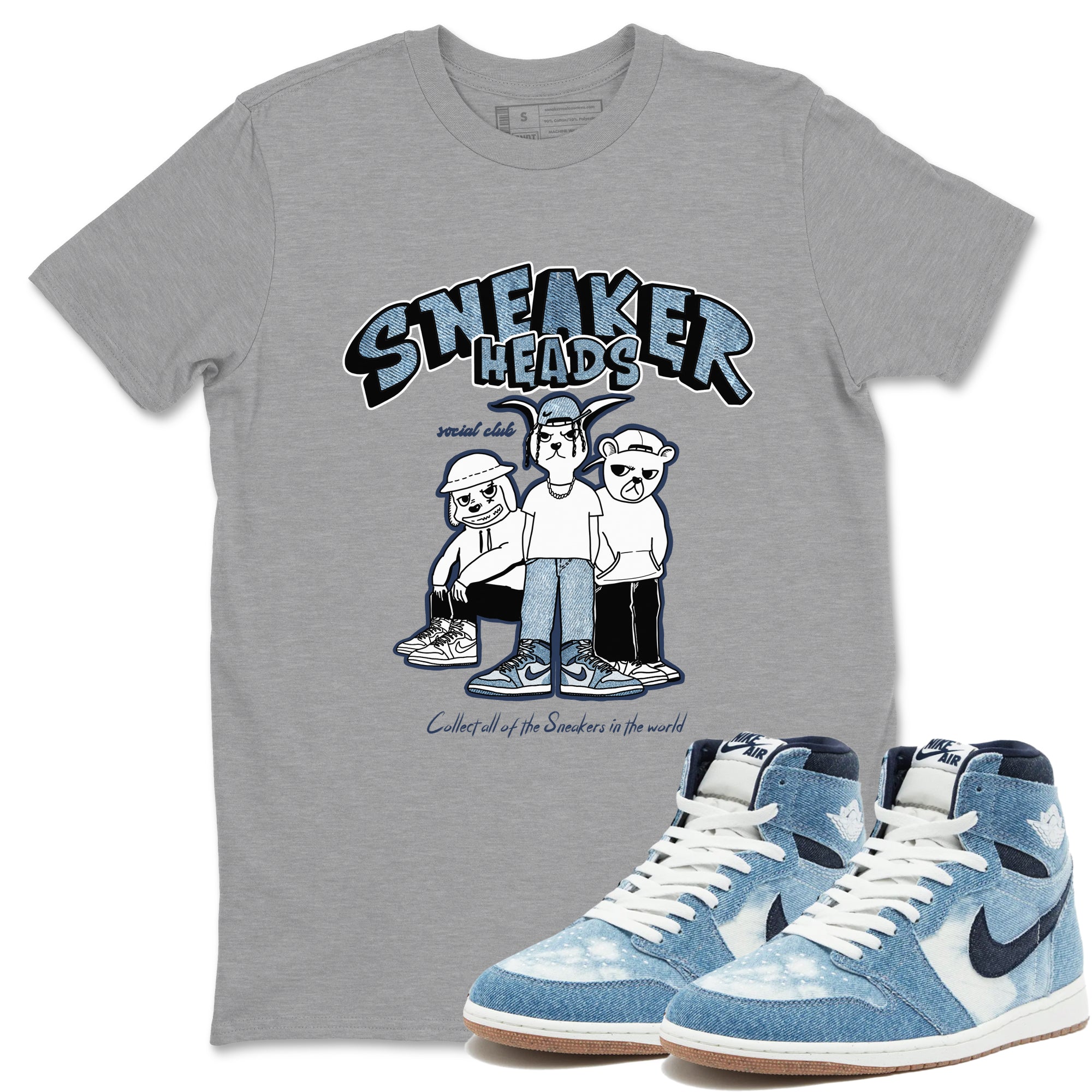 Air Jordan 1 Denim shirts to match jordans Sneakerheads Social Club sneaker match tees Air Jordan 1 Denim Drip Gear Zone streetwear brand Heather Grey 1 unisex cotton tee
