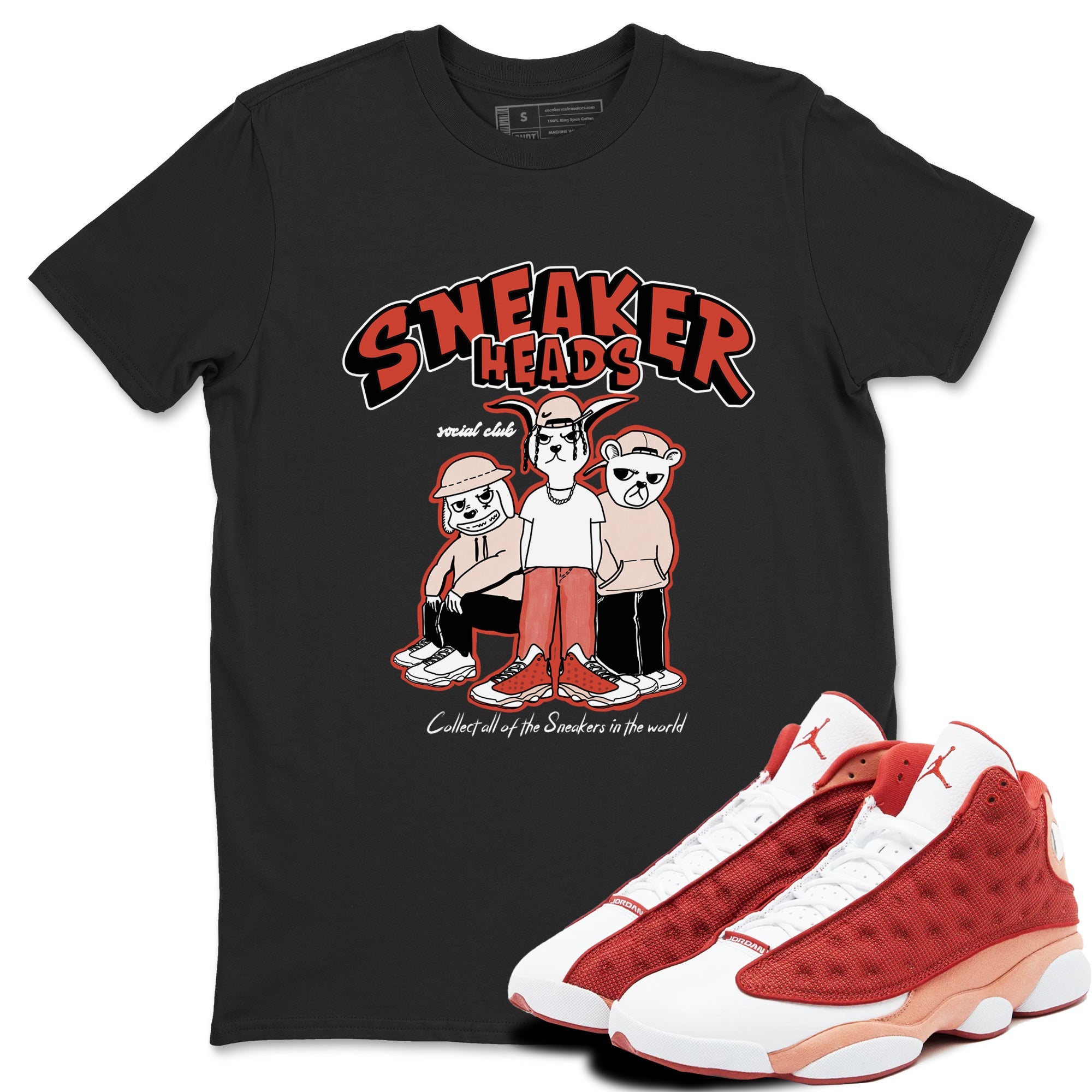 13s Dune Red shirts to match jordans Sneakerheads Social Club sneaker match tees Air Jordan 13 Dune Red Drip Gear Zone streetwear brand Black 1 unisex cotton tee