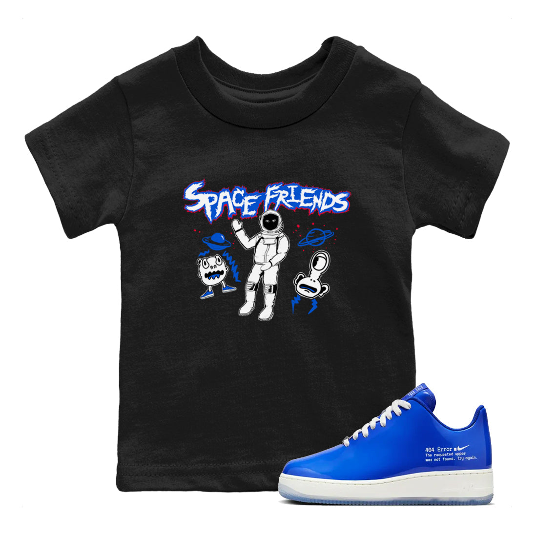 Air Force 1 404 Error shirt to match jordans Space Friends sneaker tees Air Force 1 404 Error Drip Gear Zone baby toddler Black 1 cotton Shirt