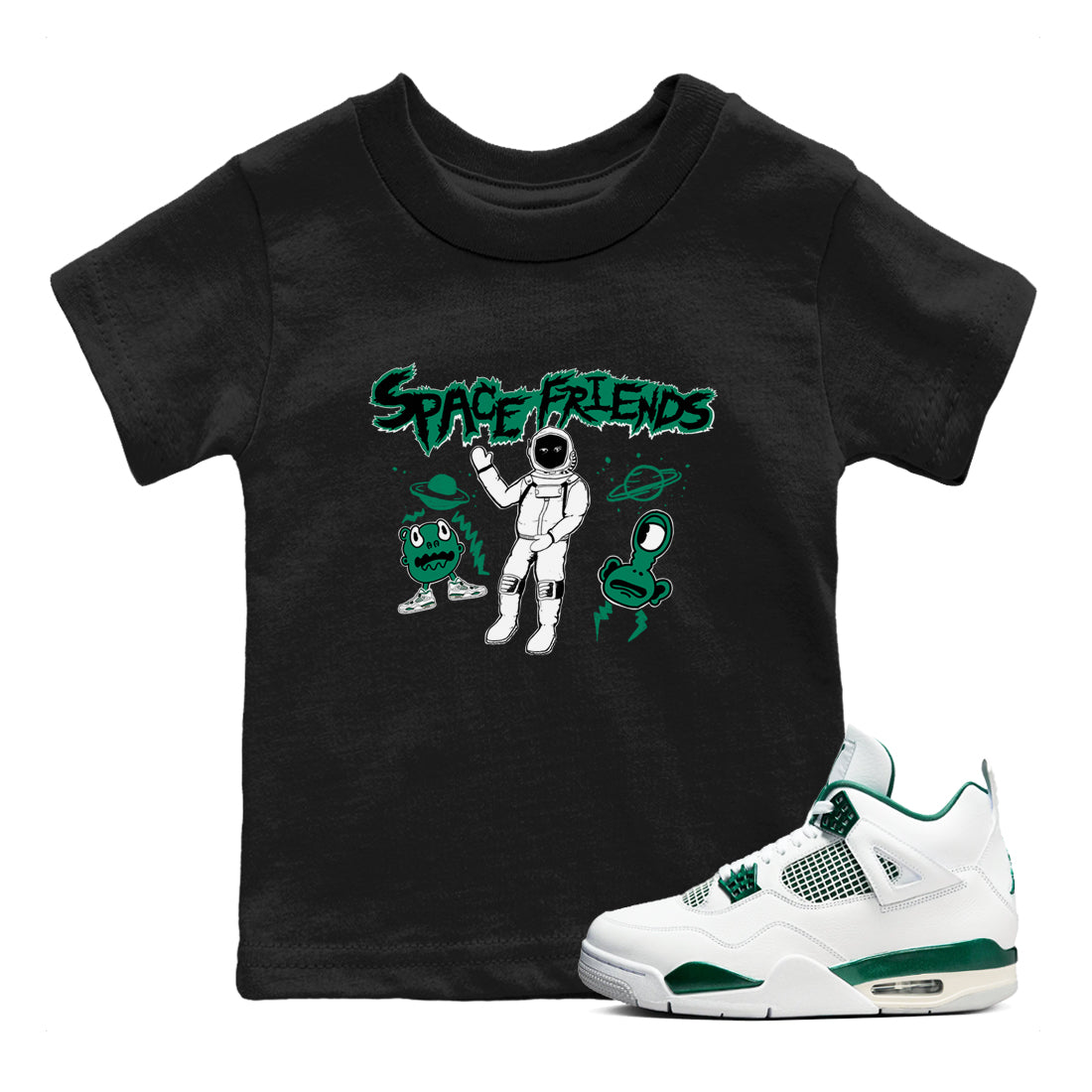 4s Oxidized Green shirts to match jordans Space Friends sneaker match tees Air Jordan 4 Oxidized Green Drip Gear Zone streetwear brand Baby and Youth Black 1 cotton tee