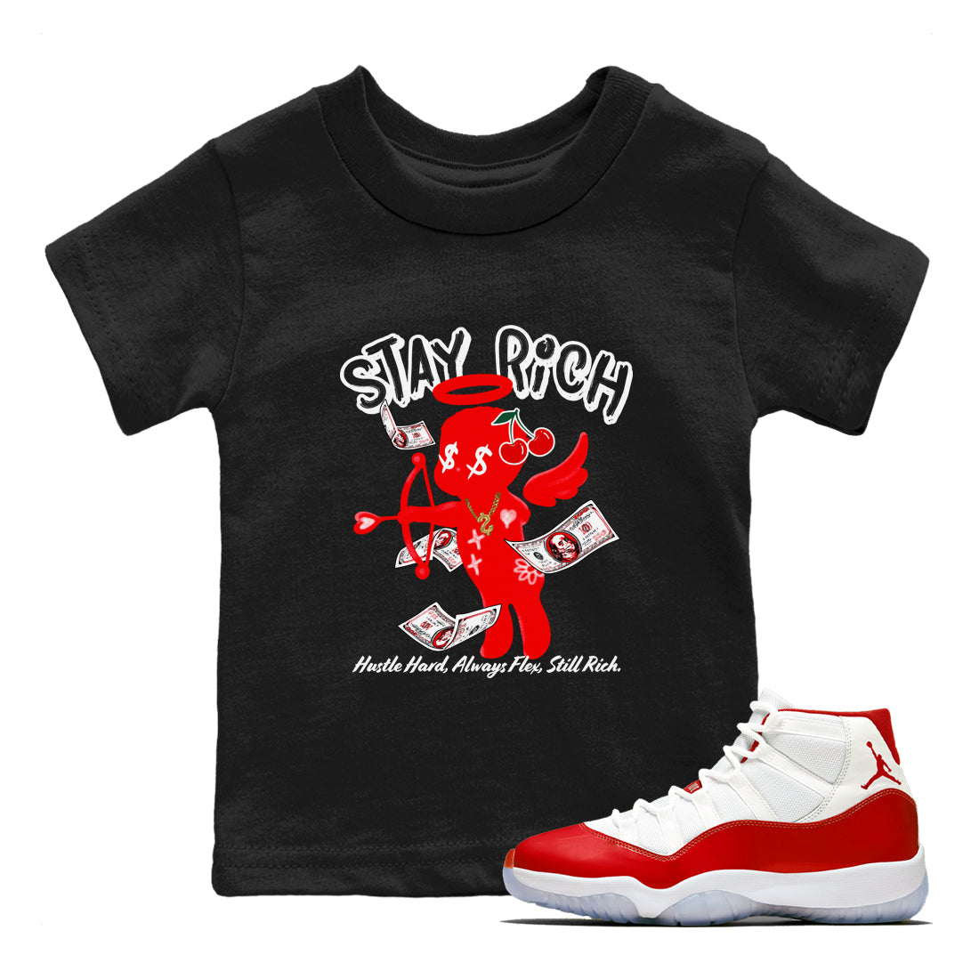 11s Cherry shirts to match jordans Stay Rich sneaker match tees Air Jordan 11 Retro Cherry match shoes to clothes Drip Gear Zone Youth Baby Black 1 tee
