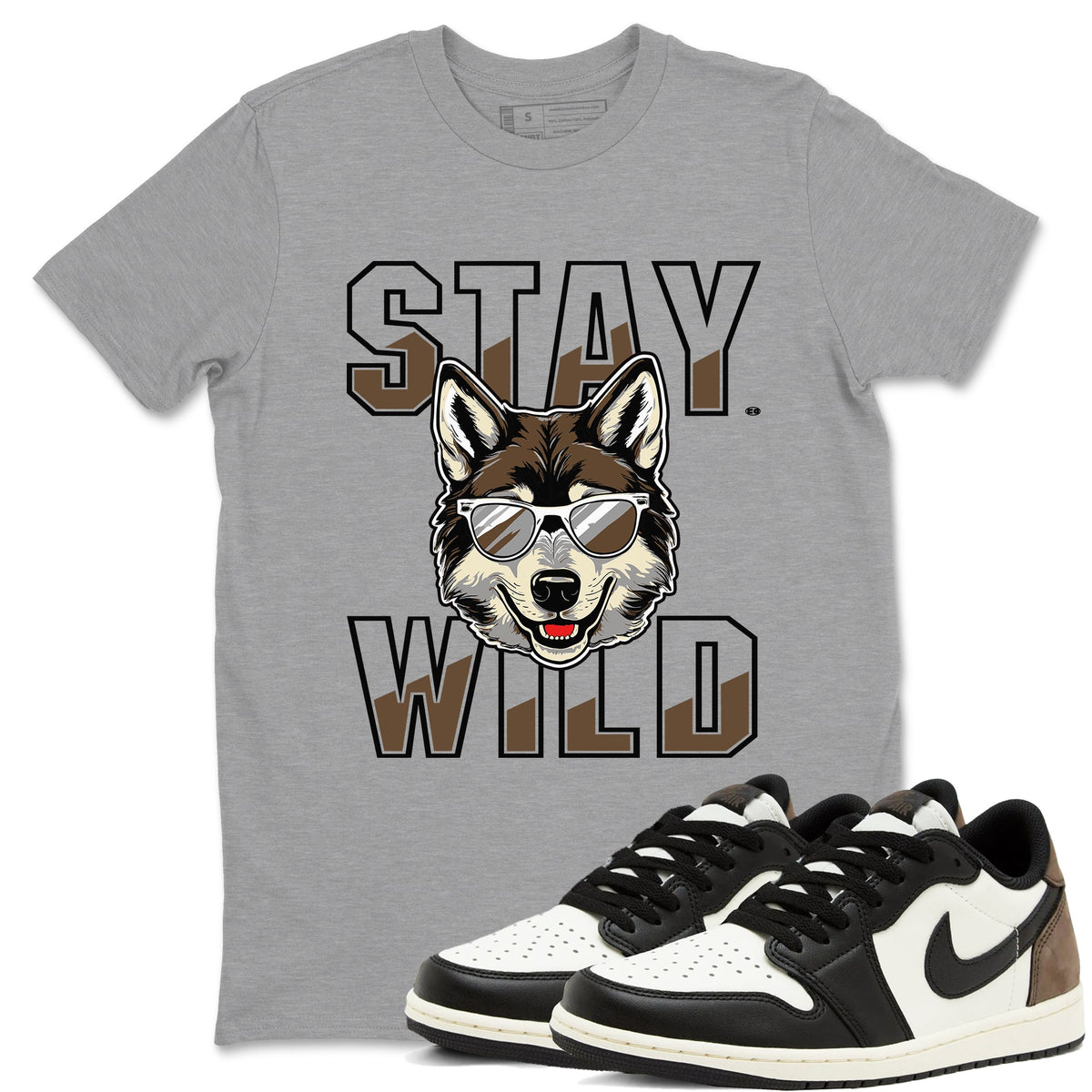 1s Mocha shirts to match jordans Stay Wild sneaker match tees Air Jordan 1 Mocha match shoes to clothes Drip Gear Zone unisex cotton Heather Grey 1 shirts