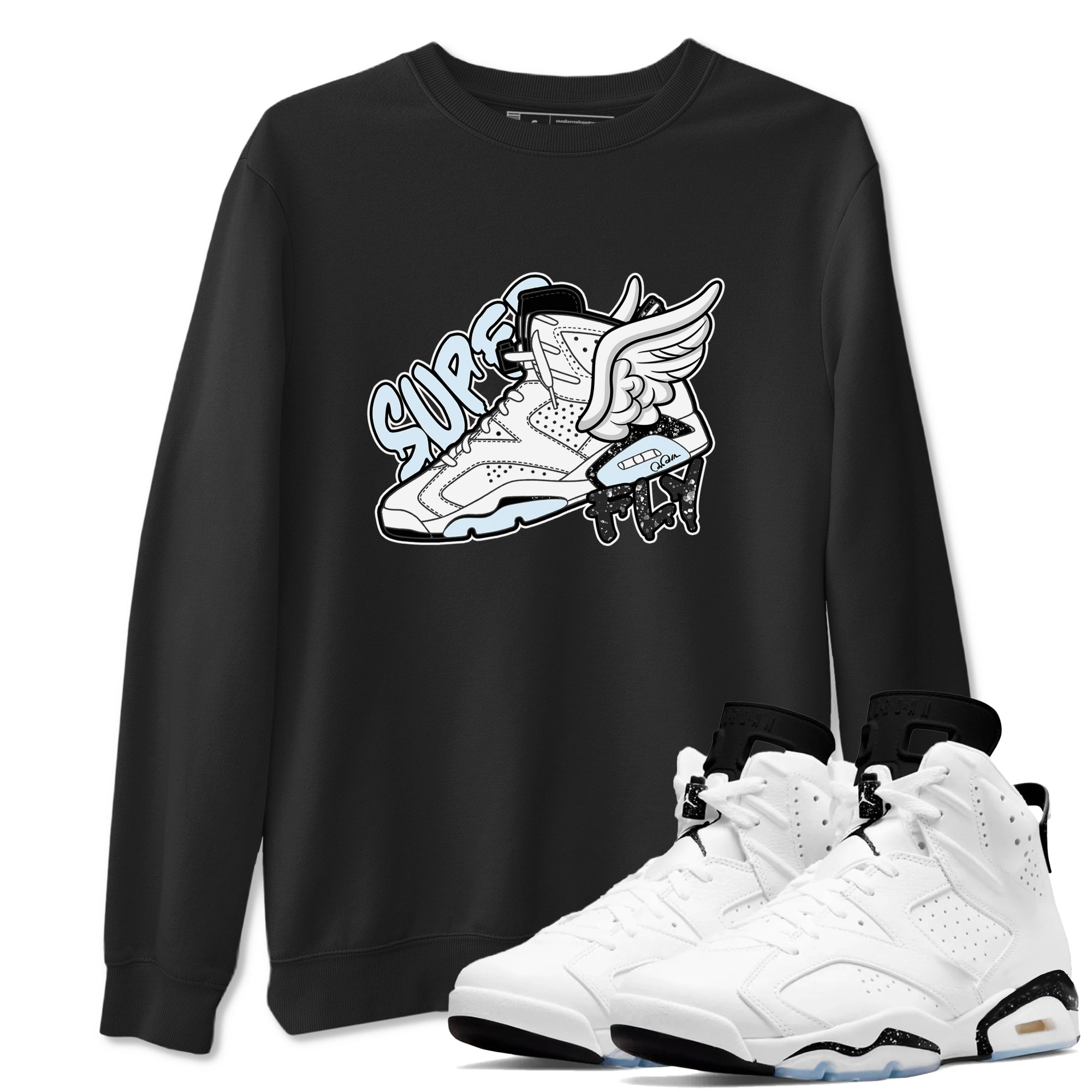 AJ6 White Black shirts to match jordans Super Fly sneaker match tees Air Jordan 6 White Black Drip Gear Zone streetwear brand Black 1 unisex cotton tee