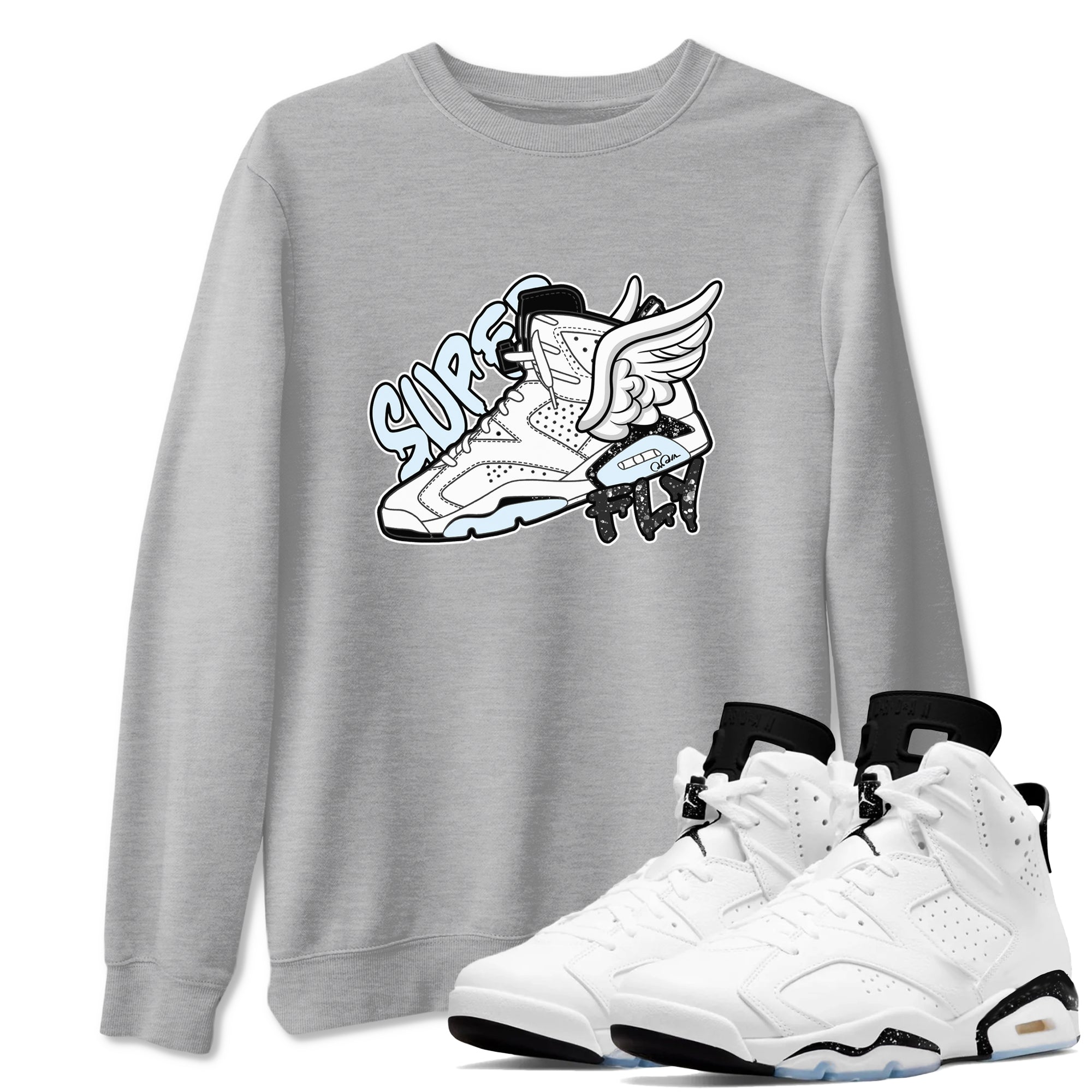 AJ6 White Black shirts to match jordans Super Fly sneaker match tees Air Jordan 6 White Black Drip Gear Zone streetwear brand Heather Grey 1 unisex cotton tee