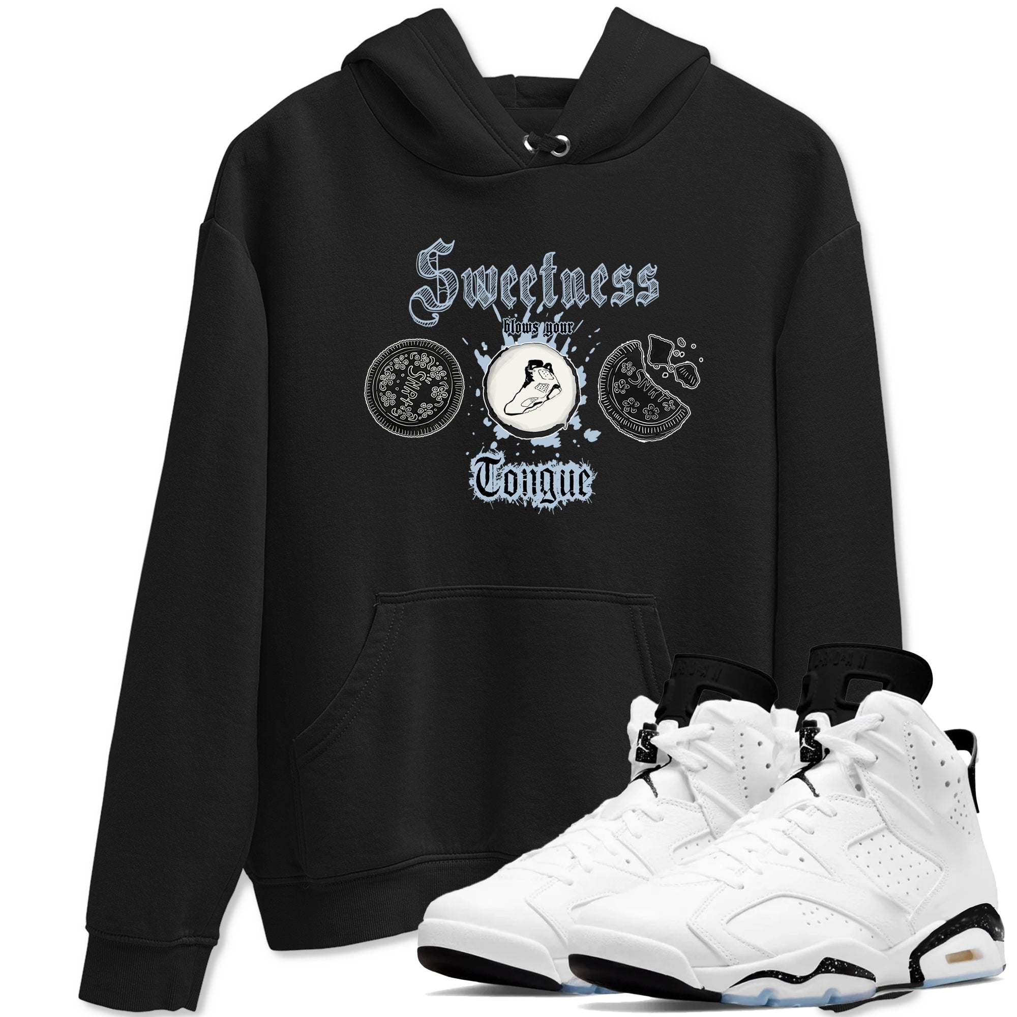 Air Jordan 6 White Black shirts to match jordans Sweetness Blows Your Tongue sneaker match tees Air Jordan 6 White Black Drip Gear Zone unisex cotton Black 1 crew neck shirt