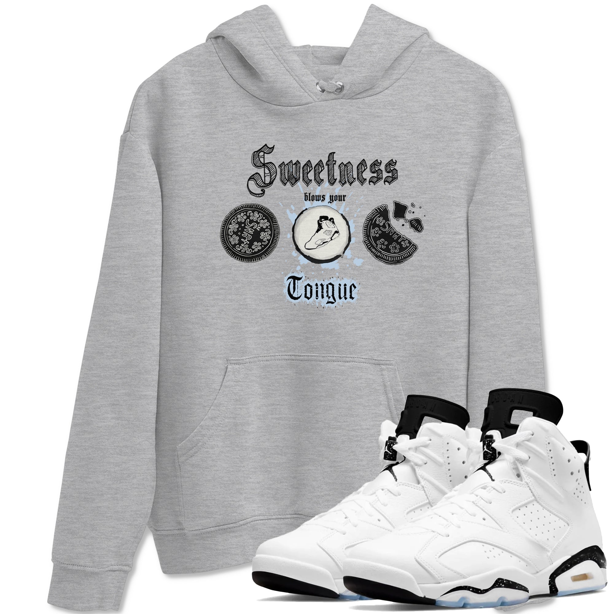 Air Jordan 6 Reverse Cookies shirts to match jordans Sweetness Blows Your Tongue sneaker match tees Air Jordan 6 Reverse Cookies Drip Gear Zone unisex cotton Heather Grey 1 crew neck shirt