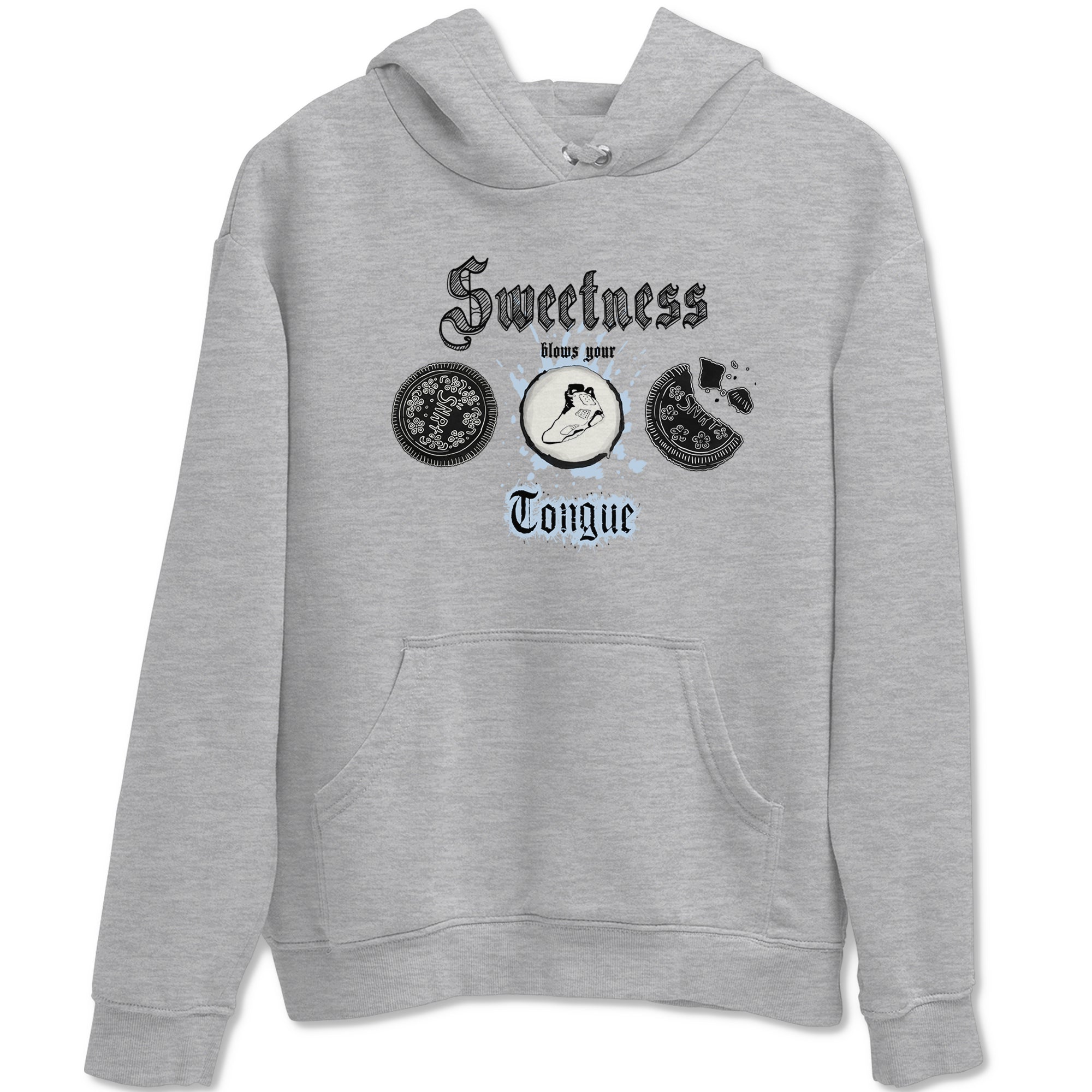 Air Jordan 6 Reverse Cookies shirts to match jordans Sweetness Blows Your Tongue sneaker match tees Air Jordan 6 Reverse Cookies Drip Gear Zone unisex cotton Heather Grey 2 crew neck shirt