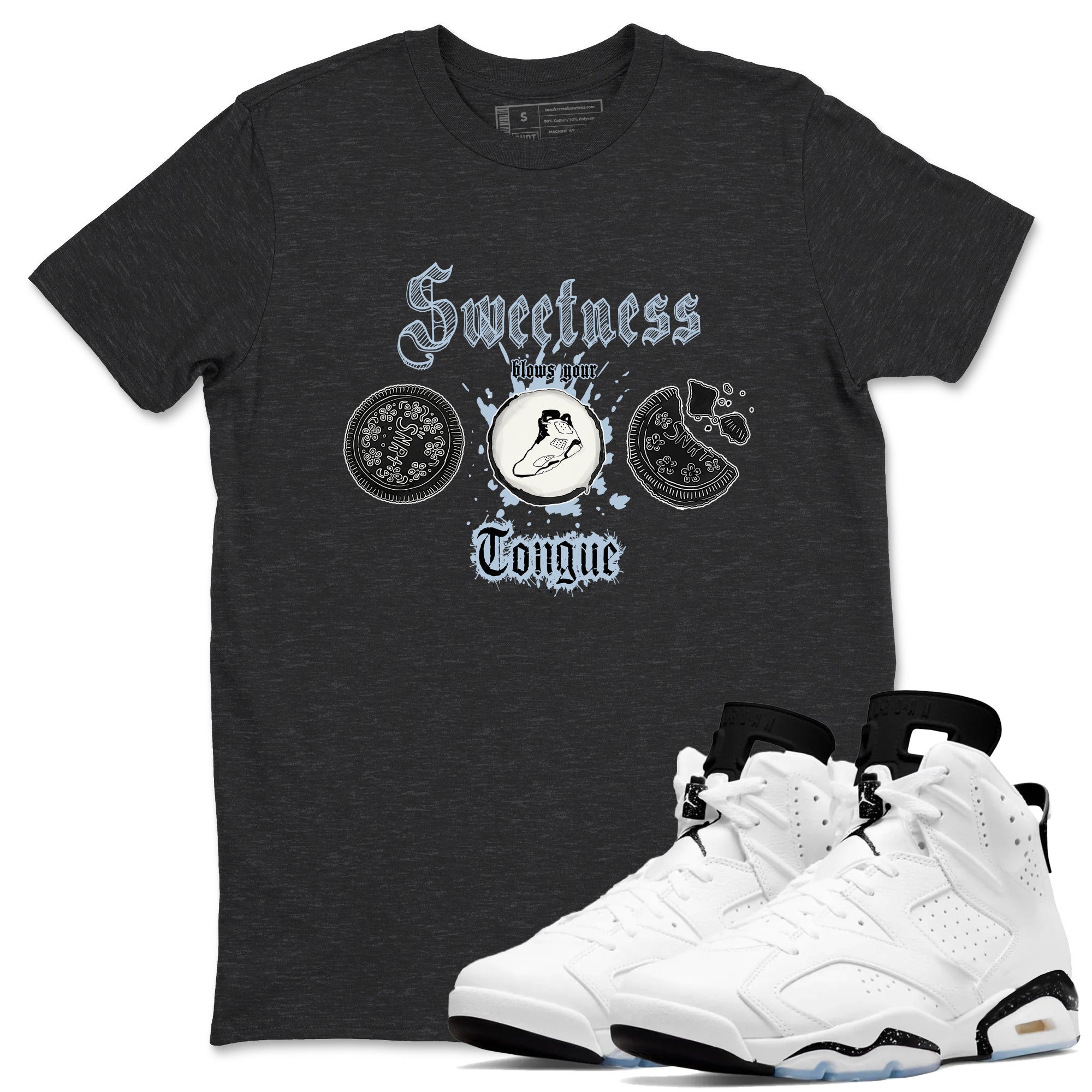 Air Jordan 6 White Black shirts to match jordans Sweetness Blows Your Tongue sneaker match tees Air Jordan 6 White Black Drip Gear Zone unisex cotton Charcoal Heather 1 crew neck shirt