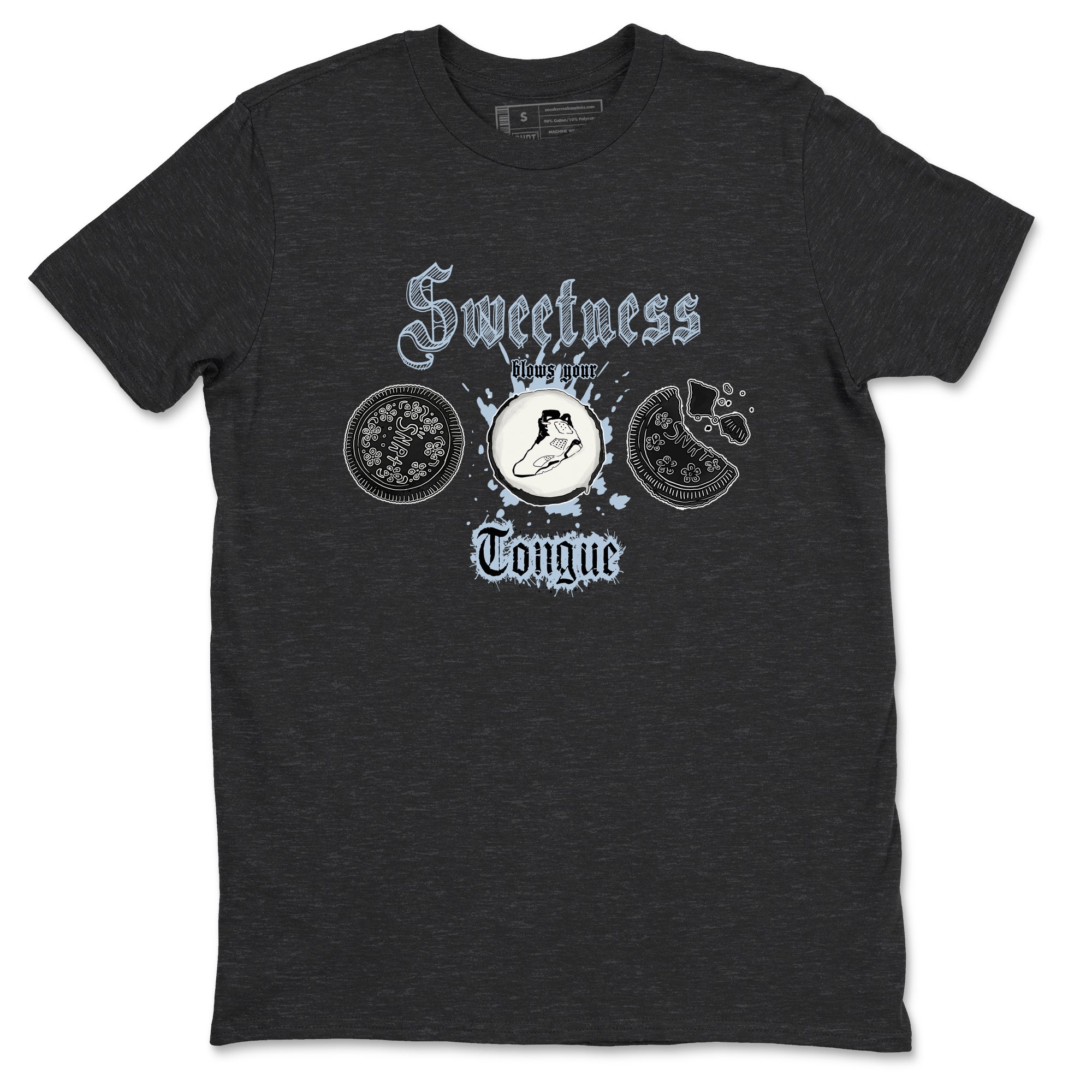 Air Jordan 6 Reverse Cookies shirts to match jordans Sweetness Blows Your Tongue sneaker match tees Air Jordan 6 Reverse Cookies Drip Gear Zone unisex cotton Charcoal Heather 2 crew neck shirt