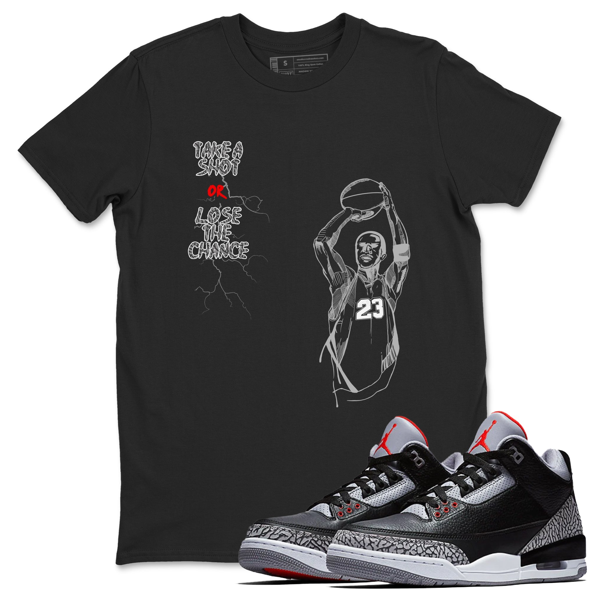 3s Black Cement shirts to match jordans Take A Shot sneaker match tees Air Jordan 3 Black Cement match shoes to clothes Drip Gear Zone unisex cotton Black 1 shirts