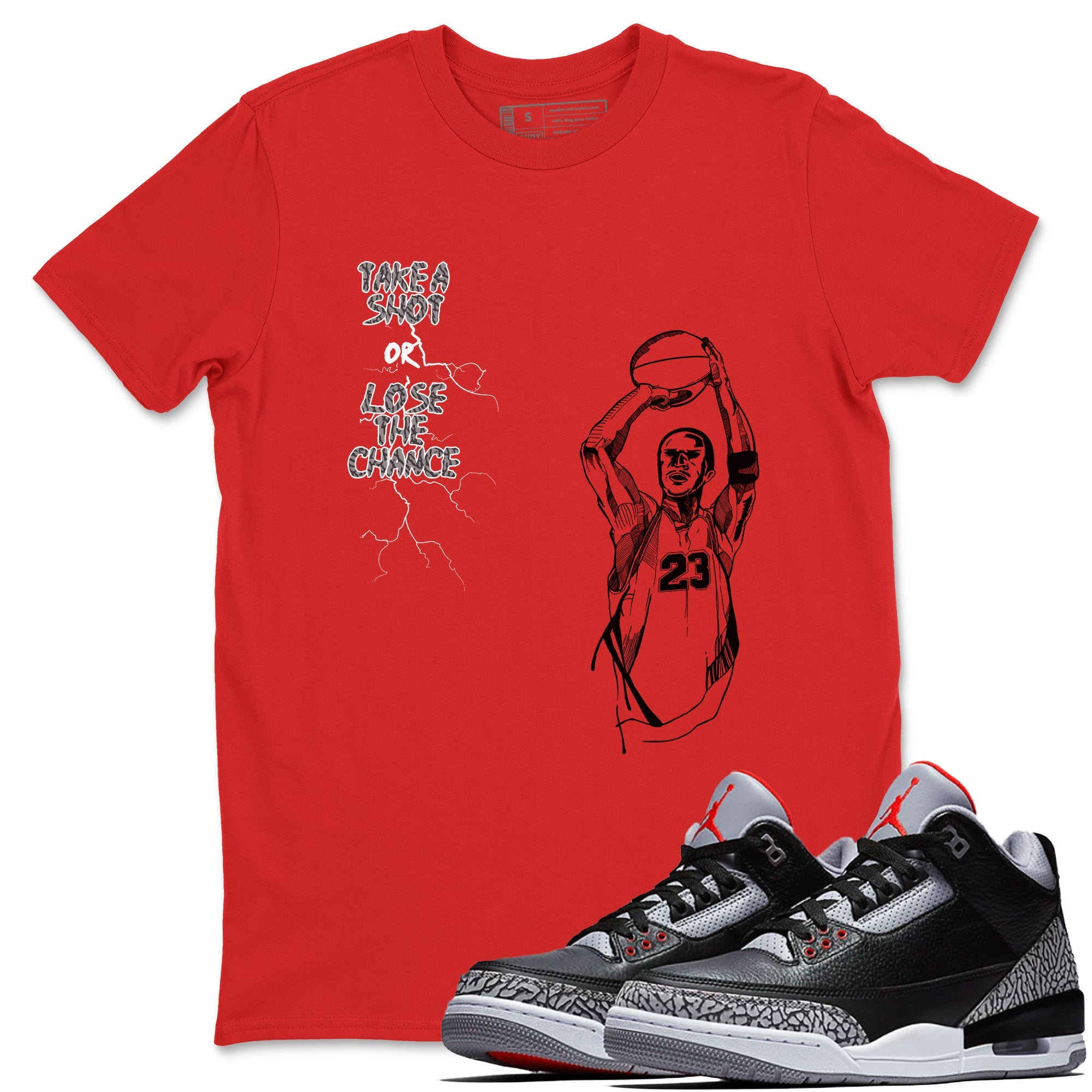 3s Black Cement shirts to match jordans Take A Shot sneaker match tees Air Jordan 3 Black Cement match shoes to clothes Drip Gear Zone unisex cotton Red 1 shirts