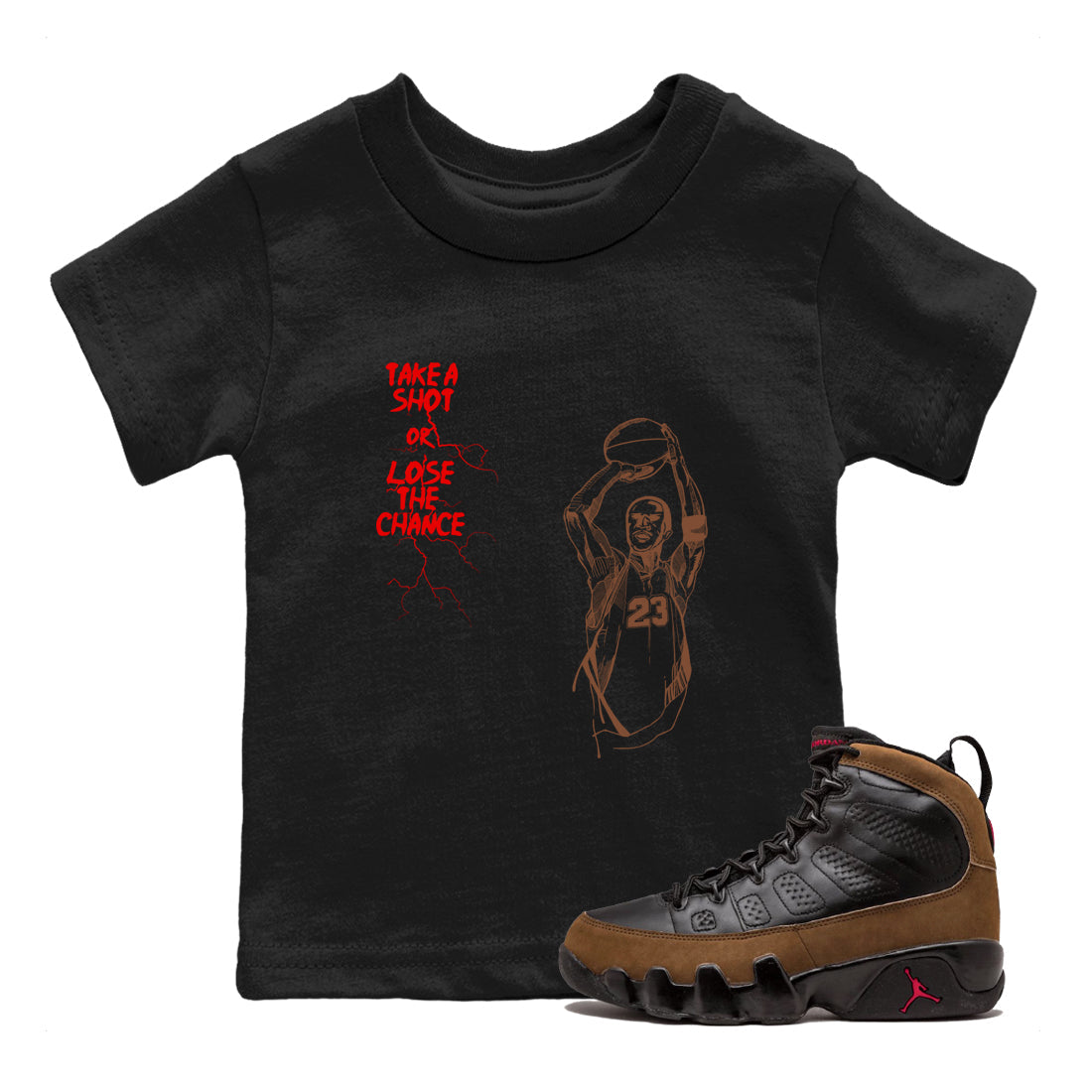 9s Olive shirts to match jordans Take A Shot sneaker match tees Air Jordan 9 Olive match shoes to clothes Drip Gear Zone Youth Baby Black 1 tee