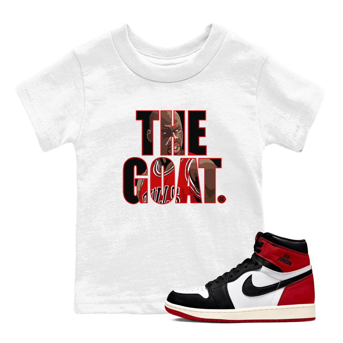 1s Black Toe Reimagined shirts to match jordans The Goat sneaker match tees Air Jordan 1 Black Toe Reimagined match shoes to clothes Drip Gear Zone Youth Baby White 1 tee