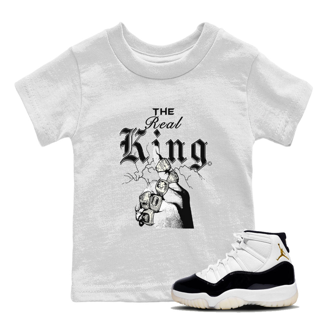 11s Gratitude shirt to match jordans The Real King sneaker tees Air Jordan 11 Gratitude Drip Gear Zone Baby Toddler White 1 T-Shirt