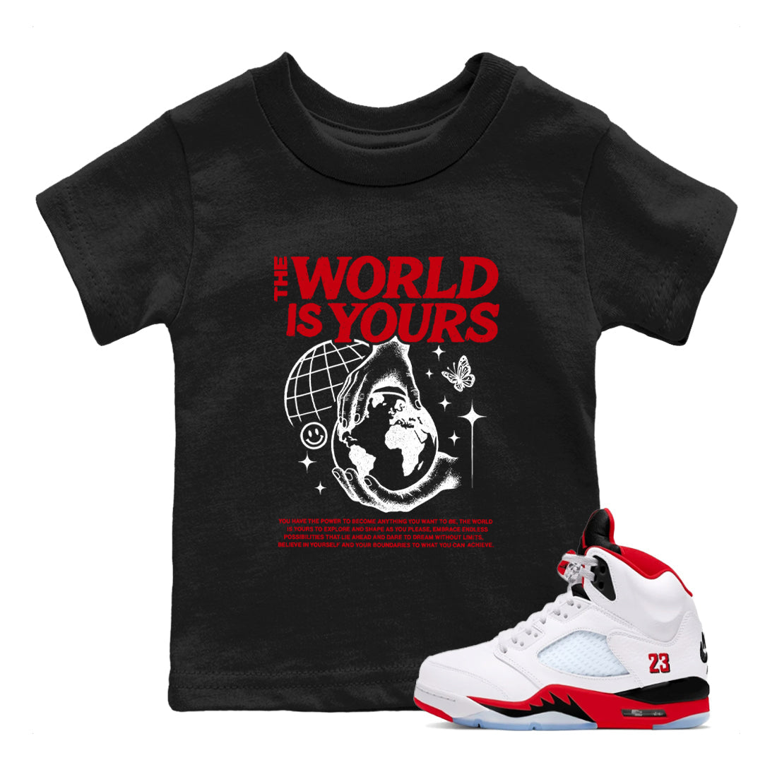 5s Fire Red Sneaker match tees  Sneaker Tees To Match Jordan 5 Retro Fire Red Sneakers  The World Is Yours Kids Graphic T-Shirt Black 1