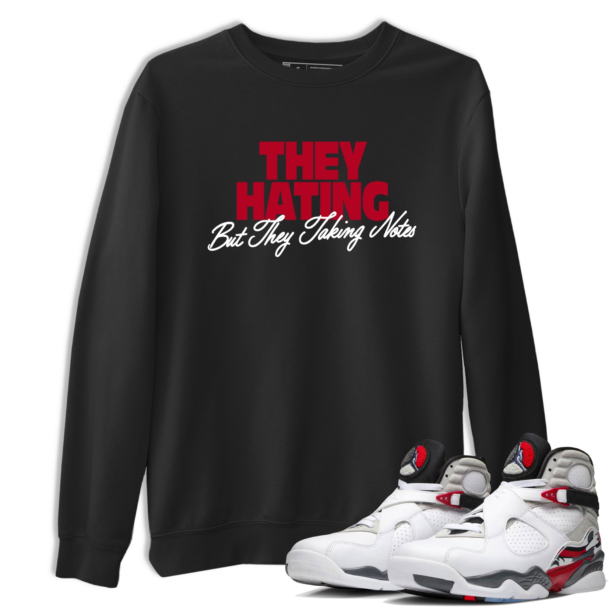 Sneaker Threads  Sneaker Tees To Match Air Jordan 8 Bunny  They Hating But Taking Notes Graphic Tee Black 1. Perfect for Jordan releases 2025 colorways.