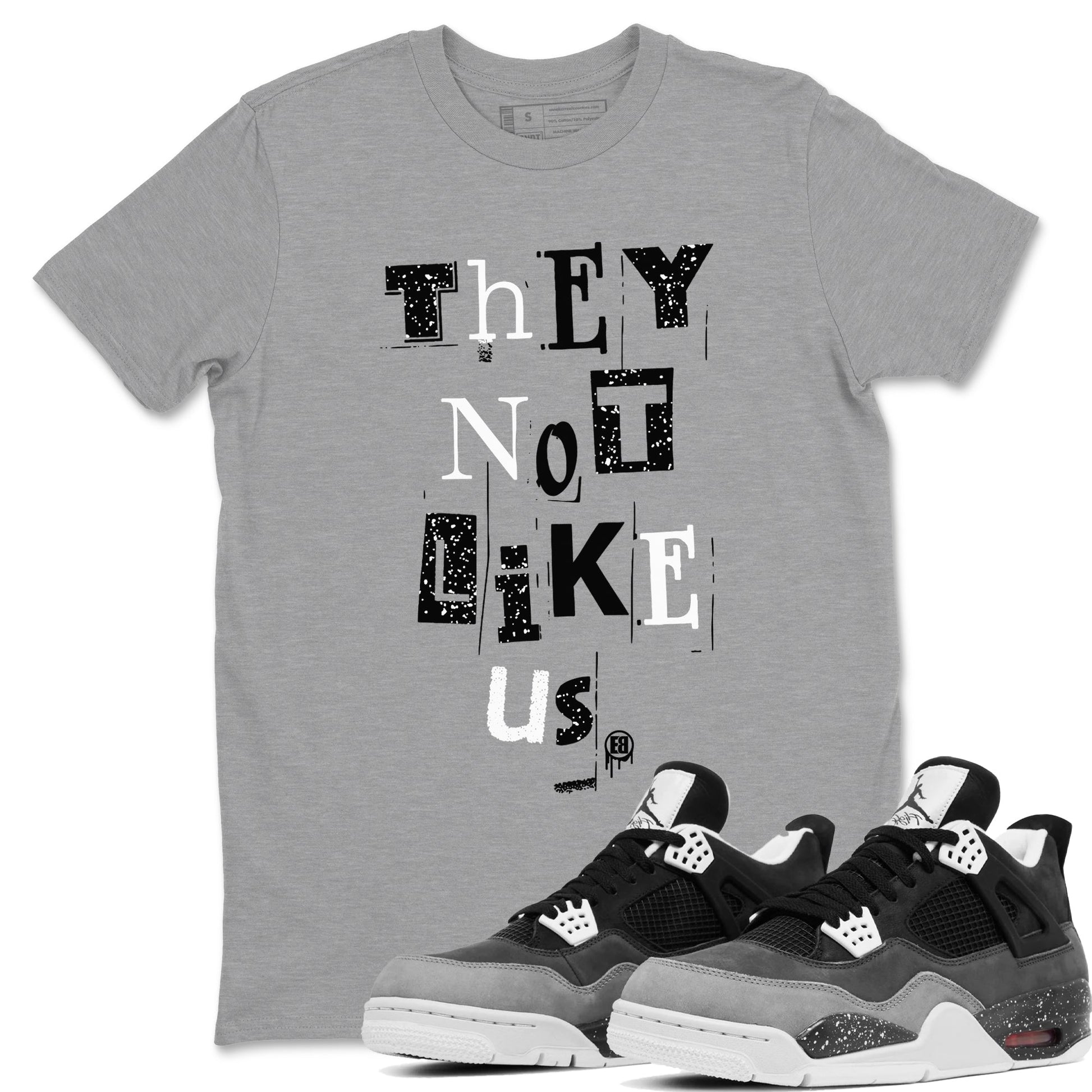 4s Fear shirts to match jordans They Not Like Us sneaker match tees Air Jordan 4 Fear Drip Gear Zone unisex cotton Heather Grey 1 crew neck shirts