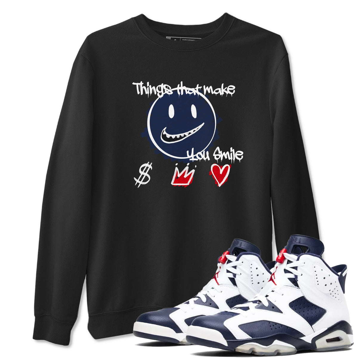 6s Olympic shirts to match jordans Things That Make You Smile sneaker match tees Air Jordan 6 Olympic Drip Gear Zone streetwear brand Black 1 unisex cotton tee