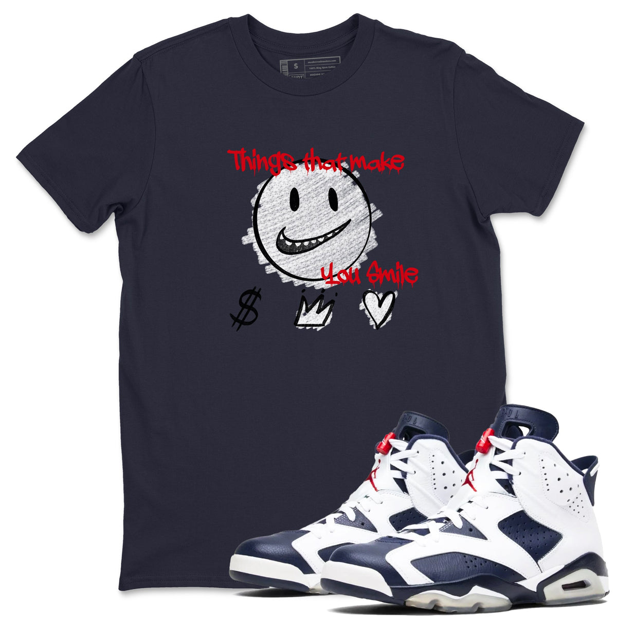 6s Olympic shirts to match jordans Things That Make You Smile sneaker match tees Air Jordan 6 Olympic Drip Gear Zone streetwear brand Navy 1 unisex cotton tee