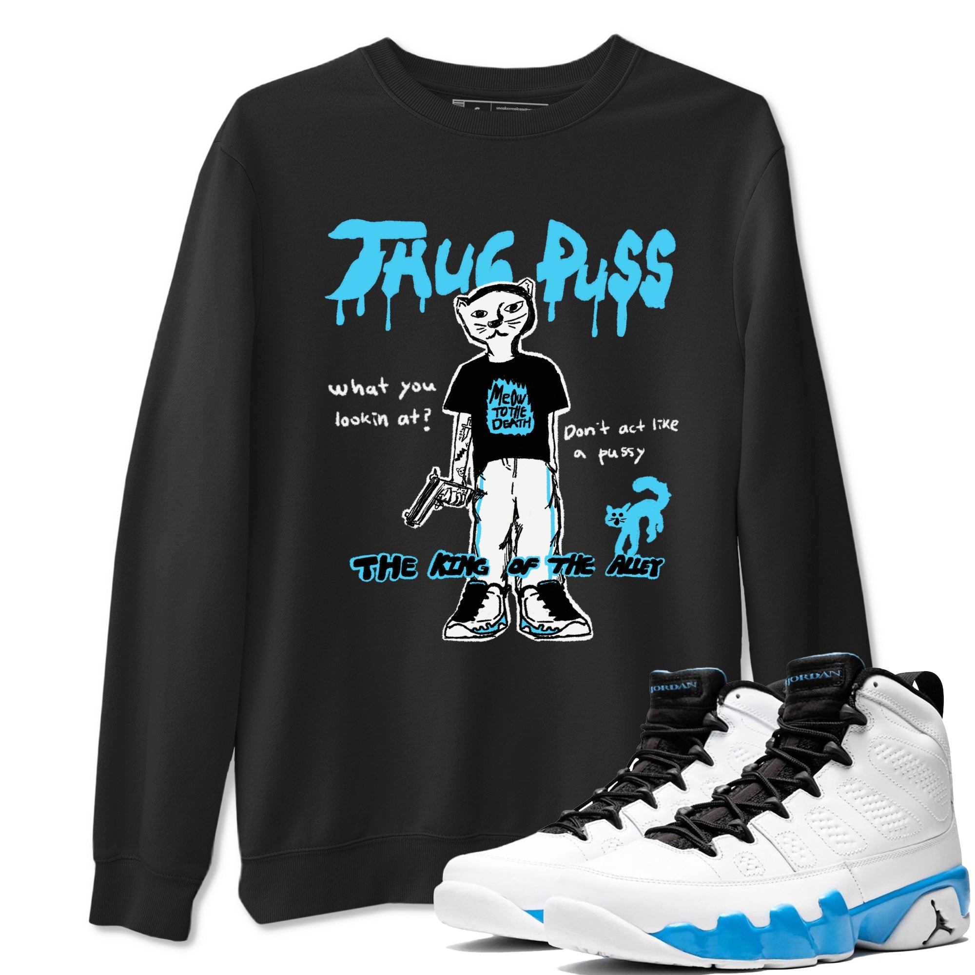 9s Powder Blue shirt to match jordans Thug Puss sneaker tees Air Jordan 9 Powder Blue Drip Gear Zone unisex cotton Black 1 crew neck shirt
