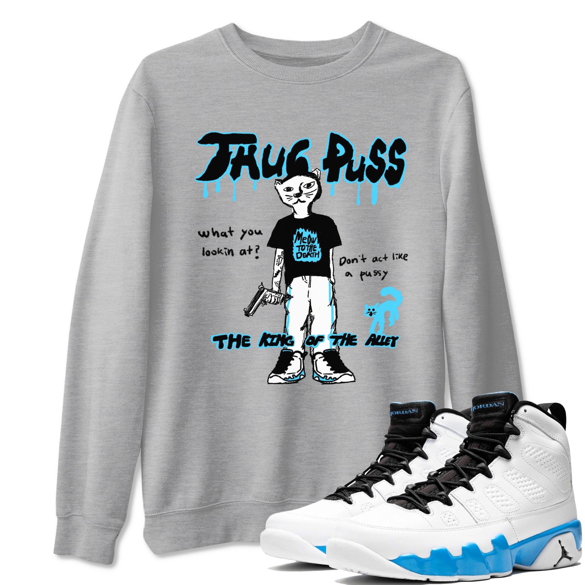 9s Powder Blue shirt to match jordans Thug Puss sneaker tees Air Jordan 9 Powder Blue Drip Gear Zone unisex cotton Heather Grey 1 crew neck shirt