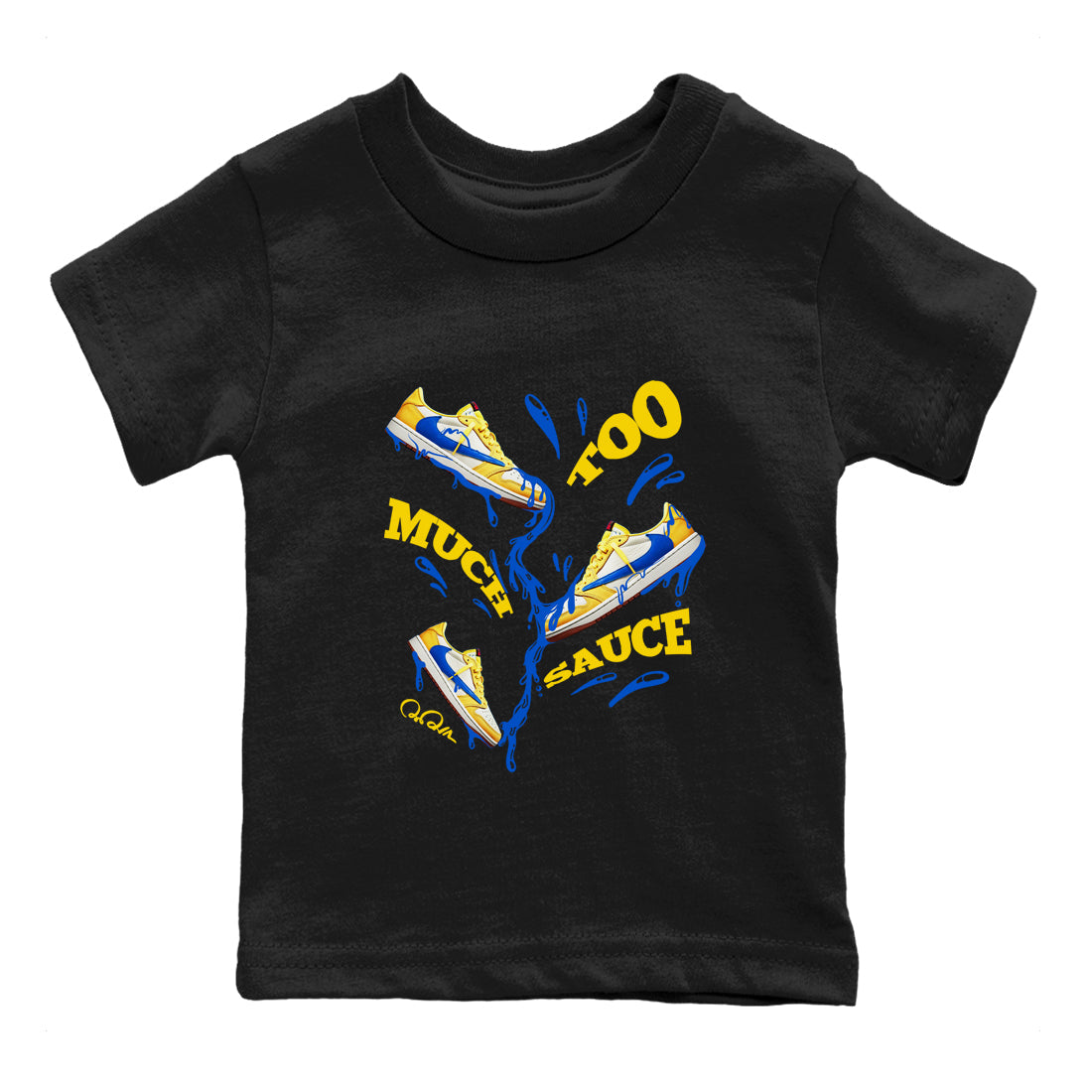 1s Travis Scott Canary shirt to match jordans Too Much Sauce sneaker tees Air Jordan 1 Travis Scott Canary Drip Gear Zone baby toddler Black 2 cotton Shirt