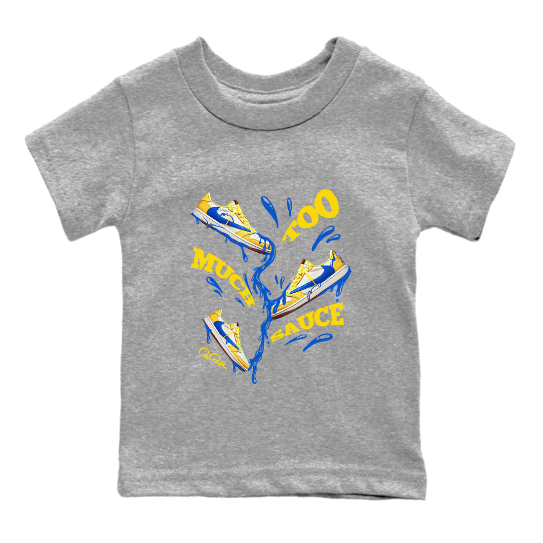 1s Travis Scott Canary shirt to match jordans Too Much Sauce sneaker tees Air Jordan 1 Travis Scott Canary Drip Gear Zone baby toddler Heather Grey 2 cotton Shirt