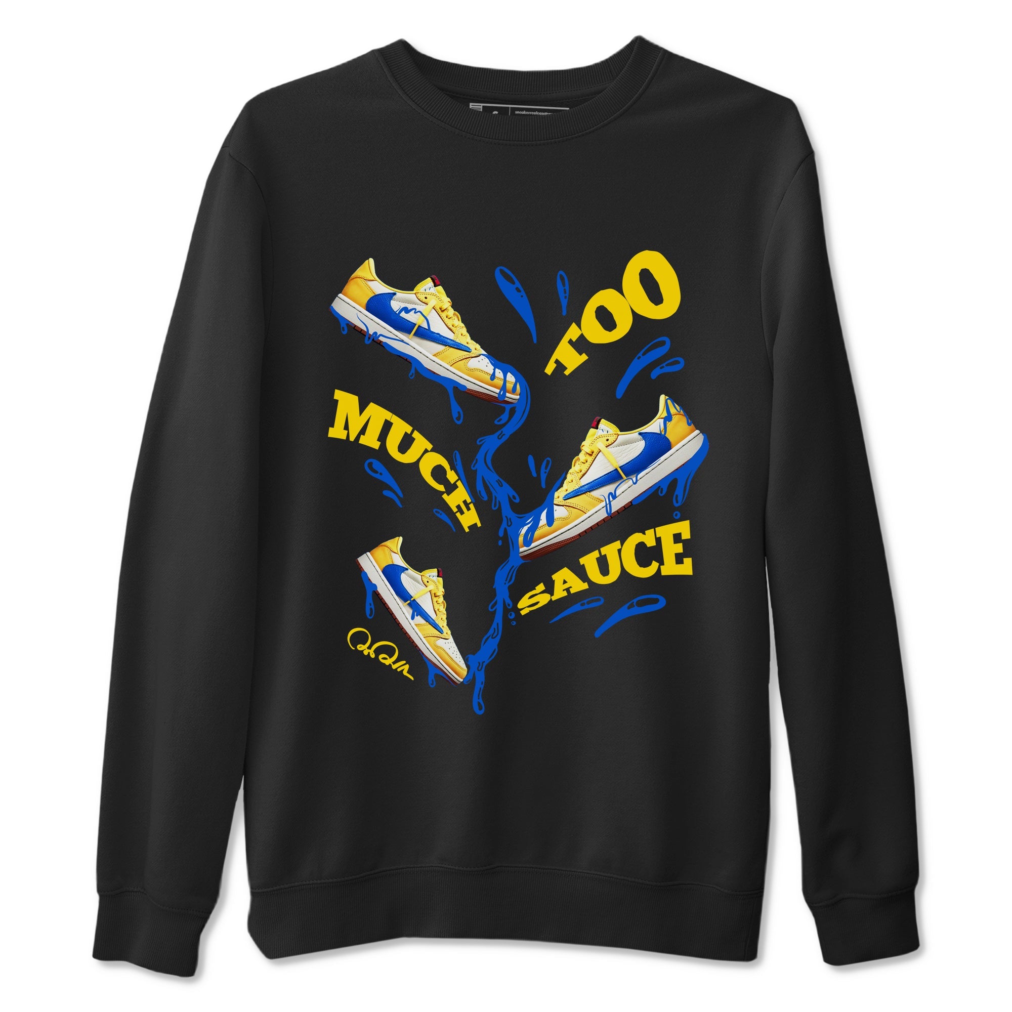 1s Travis Scott Canary shirt to match jordans Too Much Sauce sneaker tees Air Jordan 1 Travis Scott Canary Drip Gear Zone unisex cotton Black 2 crew neck shirt