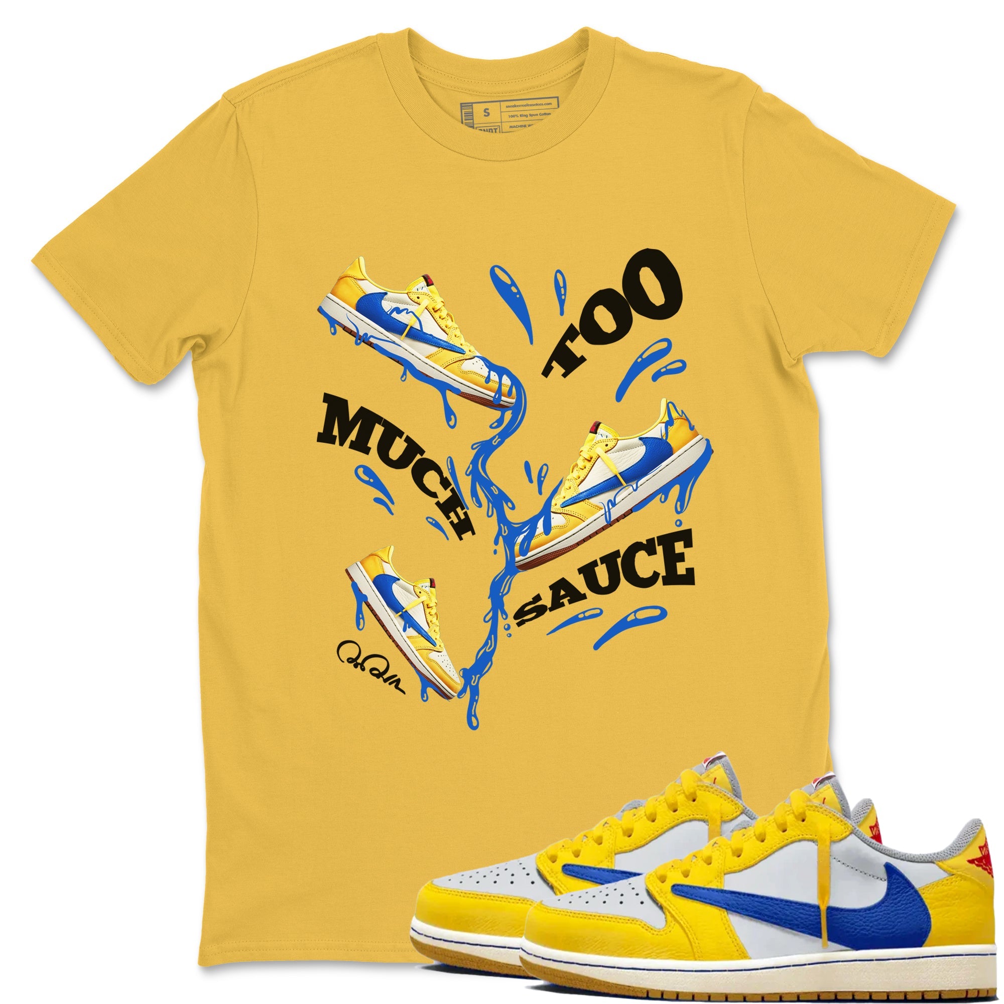 1s Travis Scott Canary shirt to match jordans Too Much Sauce sneaker tees Air Jordan 1 Travis Scott Canary Drip Gear Zone unisex cotton Daisy 1 crew neck shirt