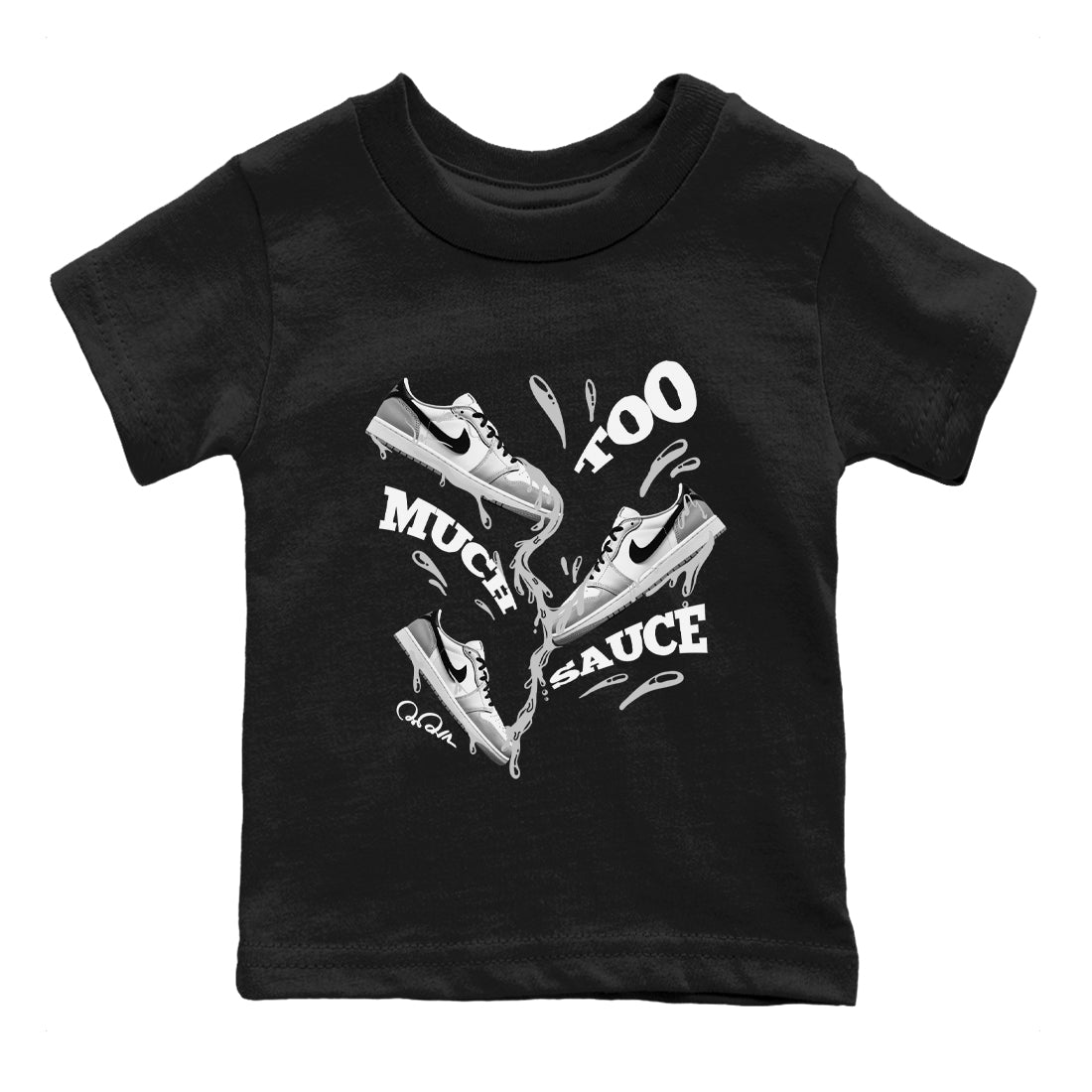 1s Wolf Grey shirts to match jordans Too Much Sauce sneaker match tees Air Jordan 1 Wolf Grey Drip Gear Zone streetwear brand Baby and Youth Black 2 cotton tee